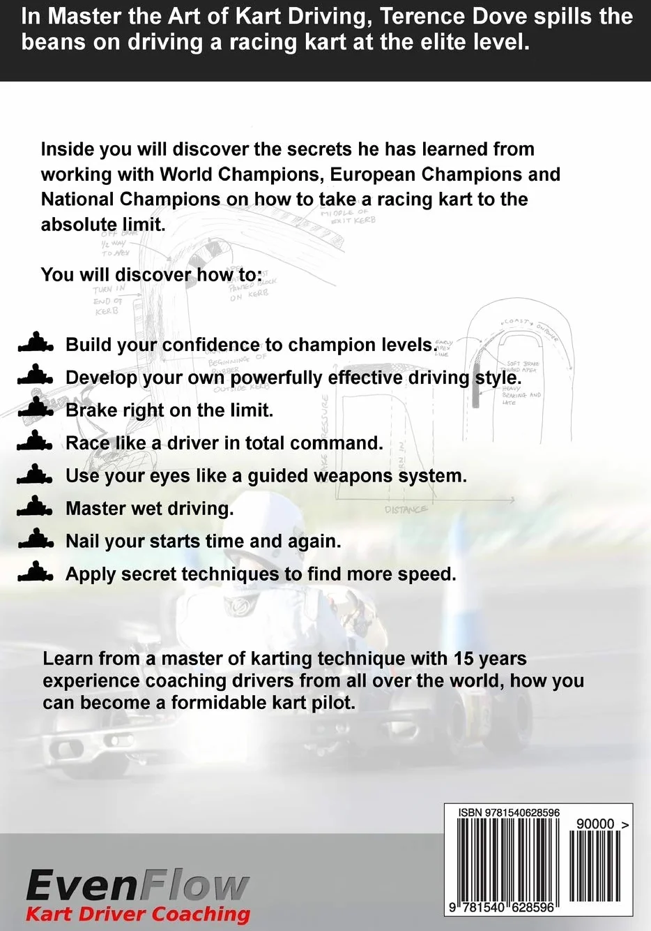 Learn How To Master The Art Of Kart Driving: Command your kart, dominate your opponents and grow your self-confidence with advanced driving techniques and winning strategies used by the pros.