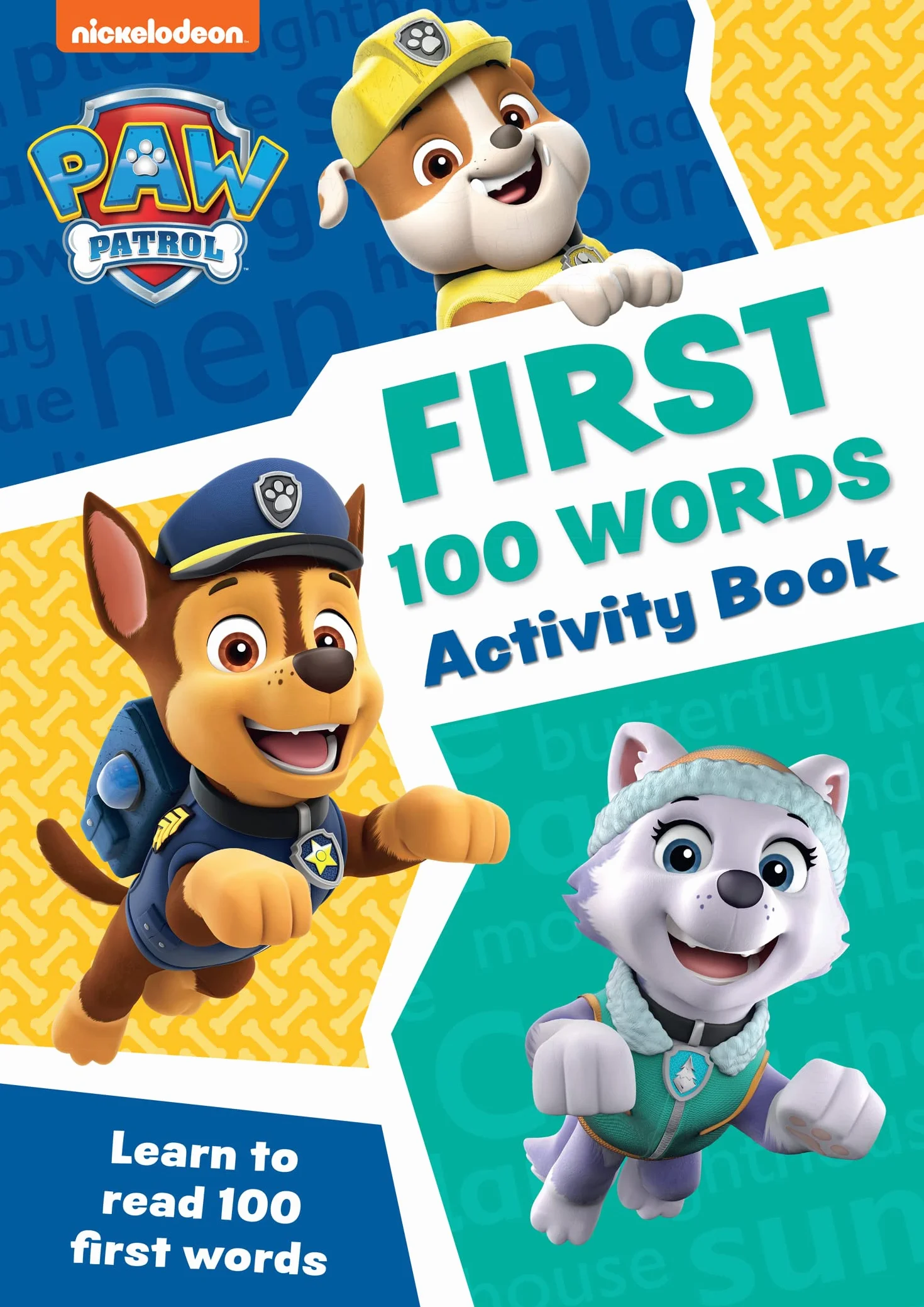 PAW Patrol First 100 Words Activity Book: Have fun learning to read, write and count with the PAW Patrol pups