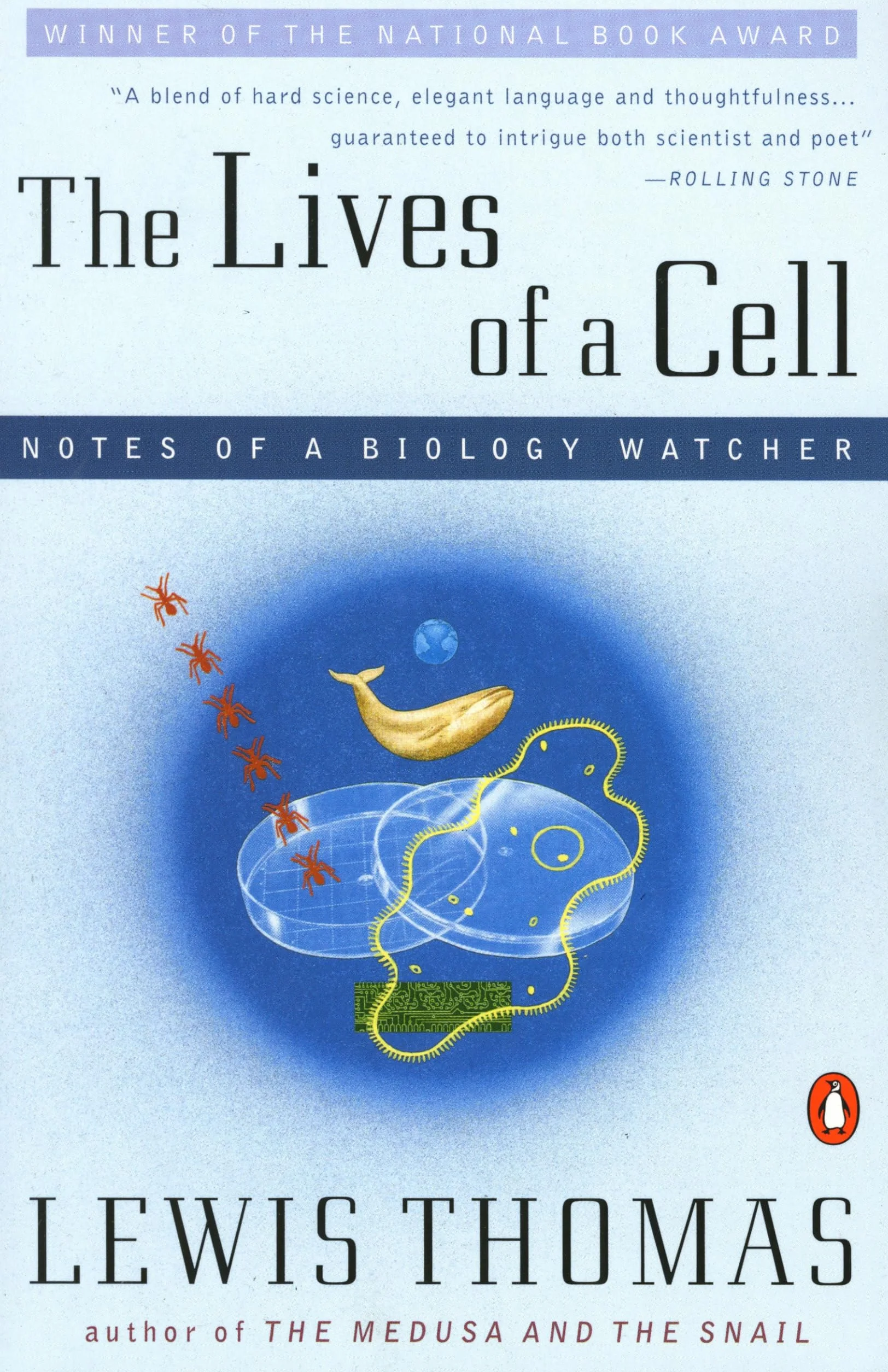 The Lives of a Cell: Notes of a Biology Watcher