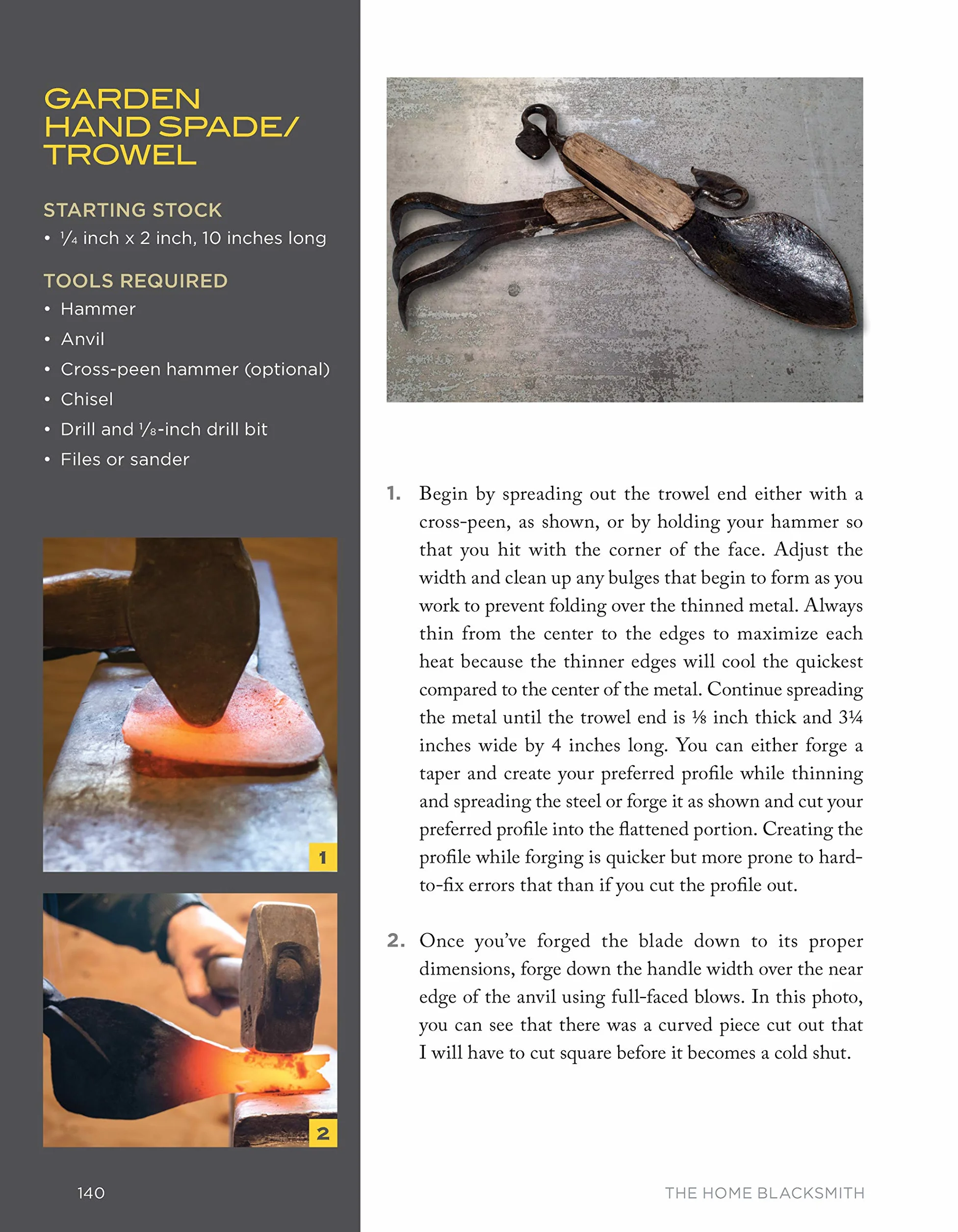 The Home Blacksmith: Tools, Techniques, and 40 Practical Projects for the Home Blacksmith