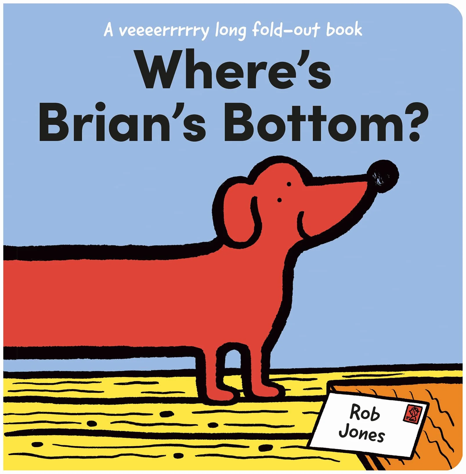 Where's Brian's Bottom?: A funny illustrated novelty book perfect for children aged 2 and up