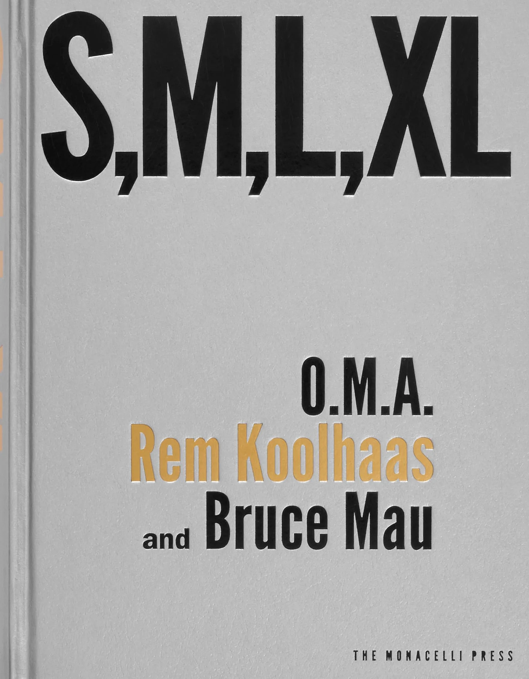 S, M, L, XL: Small, Medium, Large, Extra-Large
