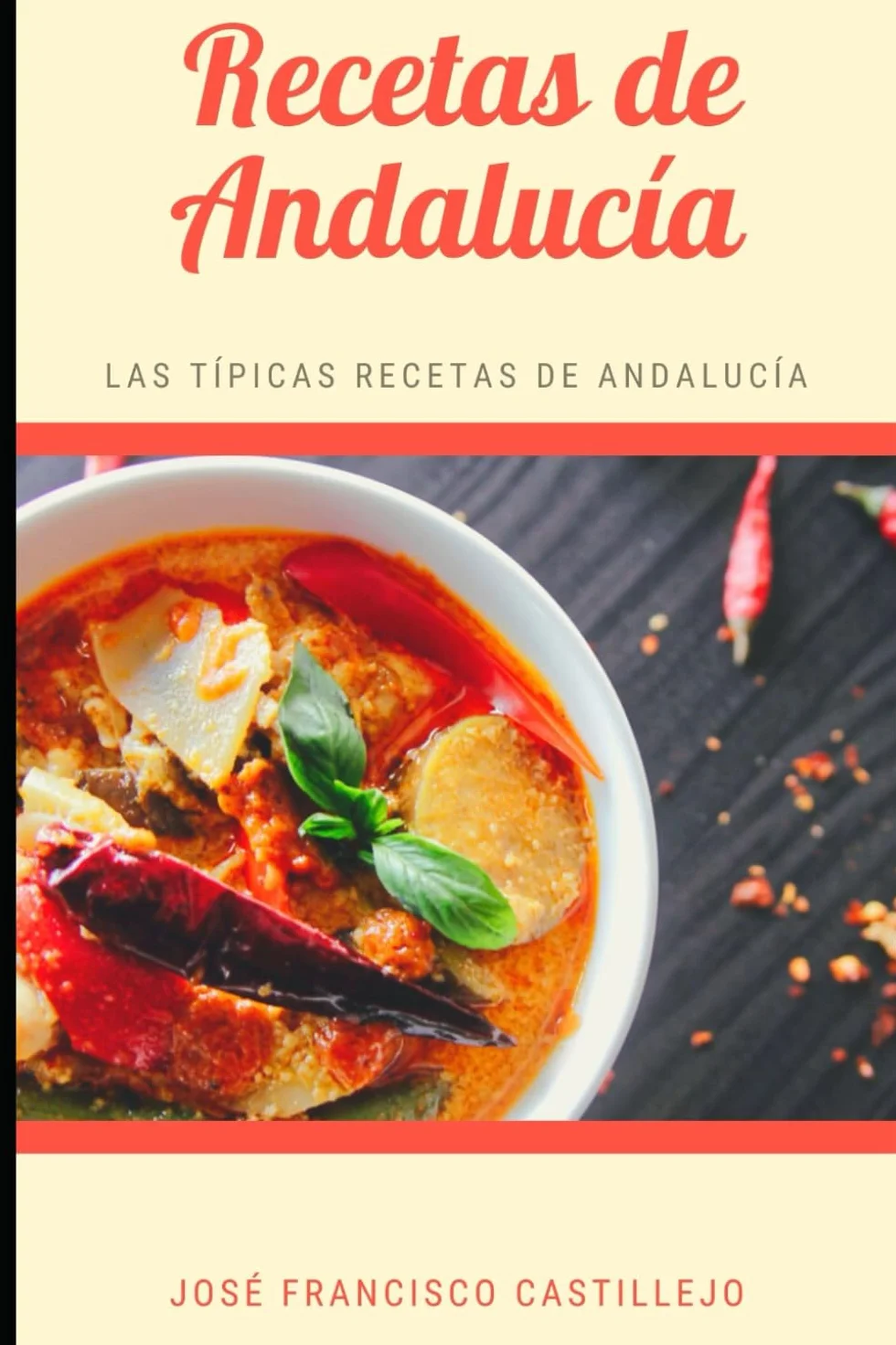Recetas de Andalucía: Las típicas recetas de Andalucía