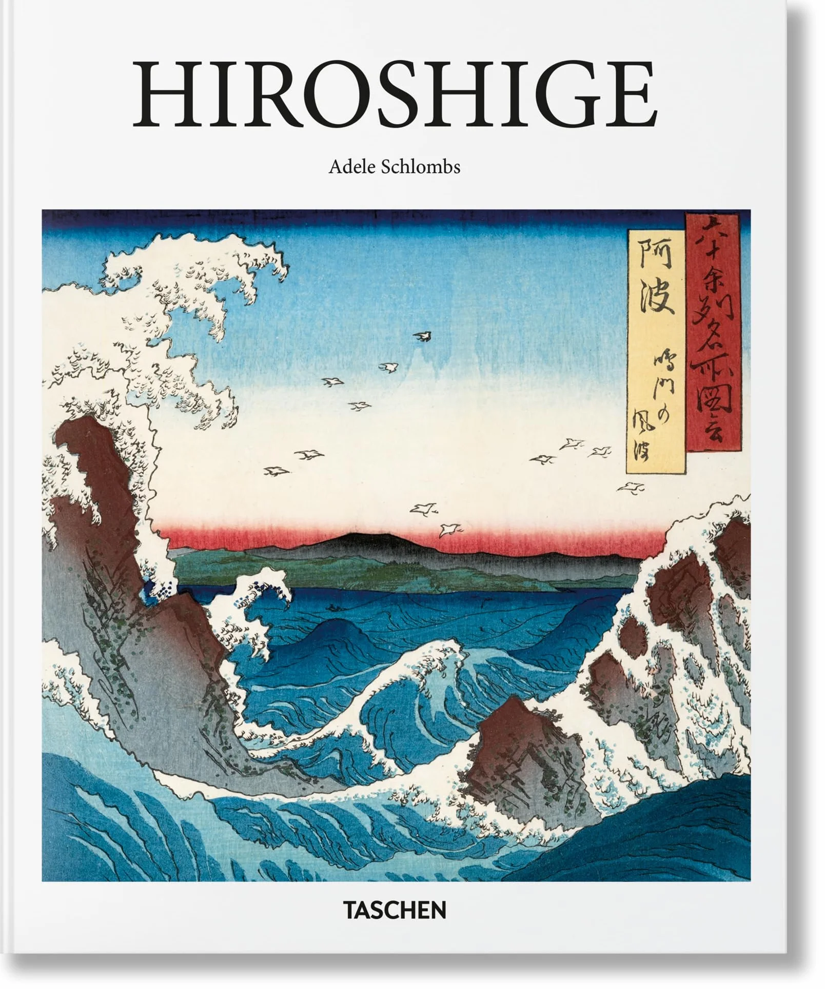 Hiroshige: 1797-1858: Master of Japanese Ukiyo-e Woodblock Prints