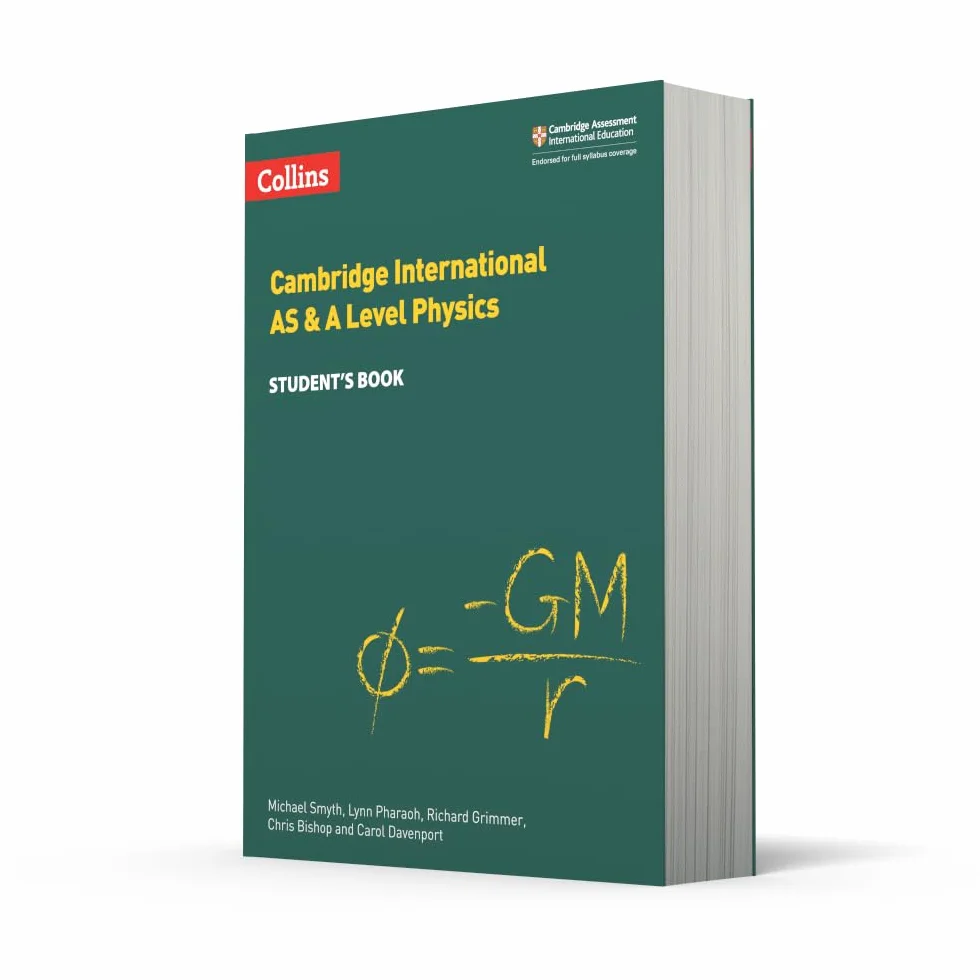 Cambridge International AS & A Level Physics Student's Book