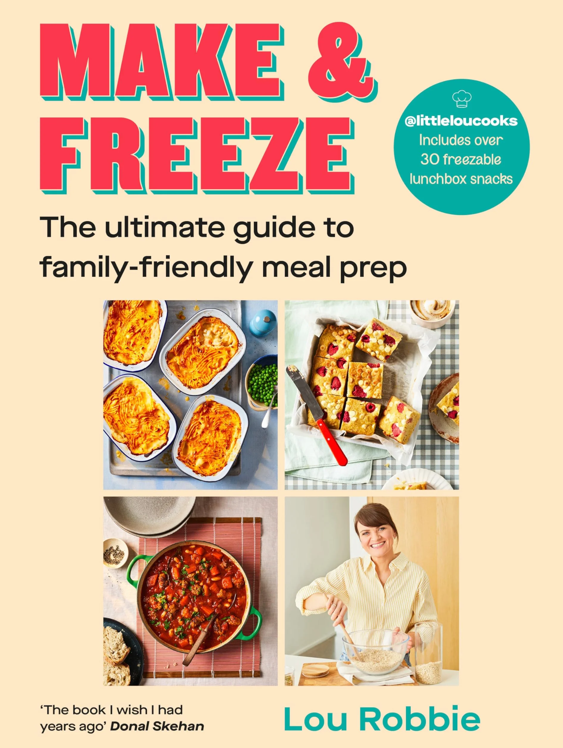 Make and Freeze: The Ultimate Guide to Family-Friendly Meal Prep