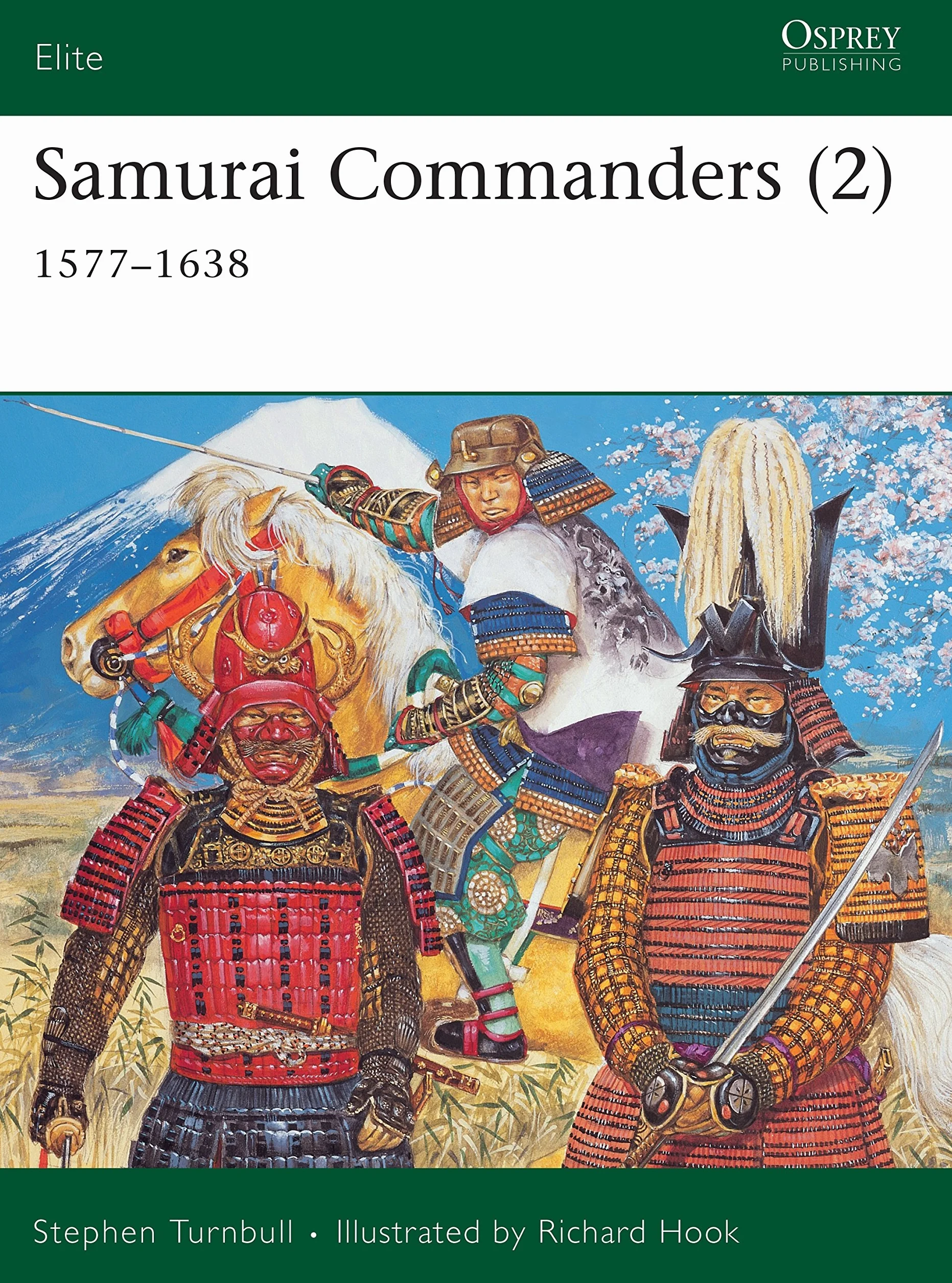 Samurai Commanders (2): 1577-1638: 128