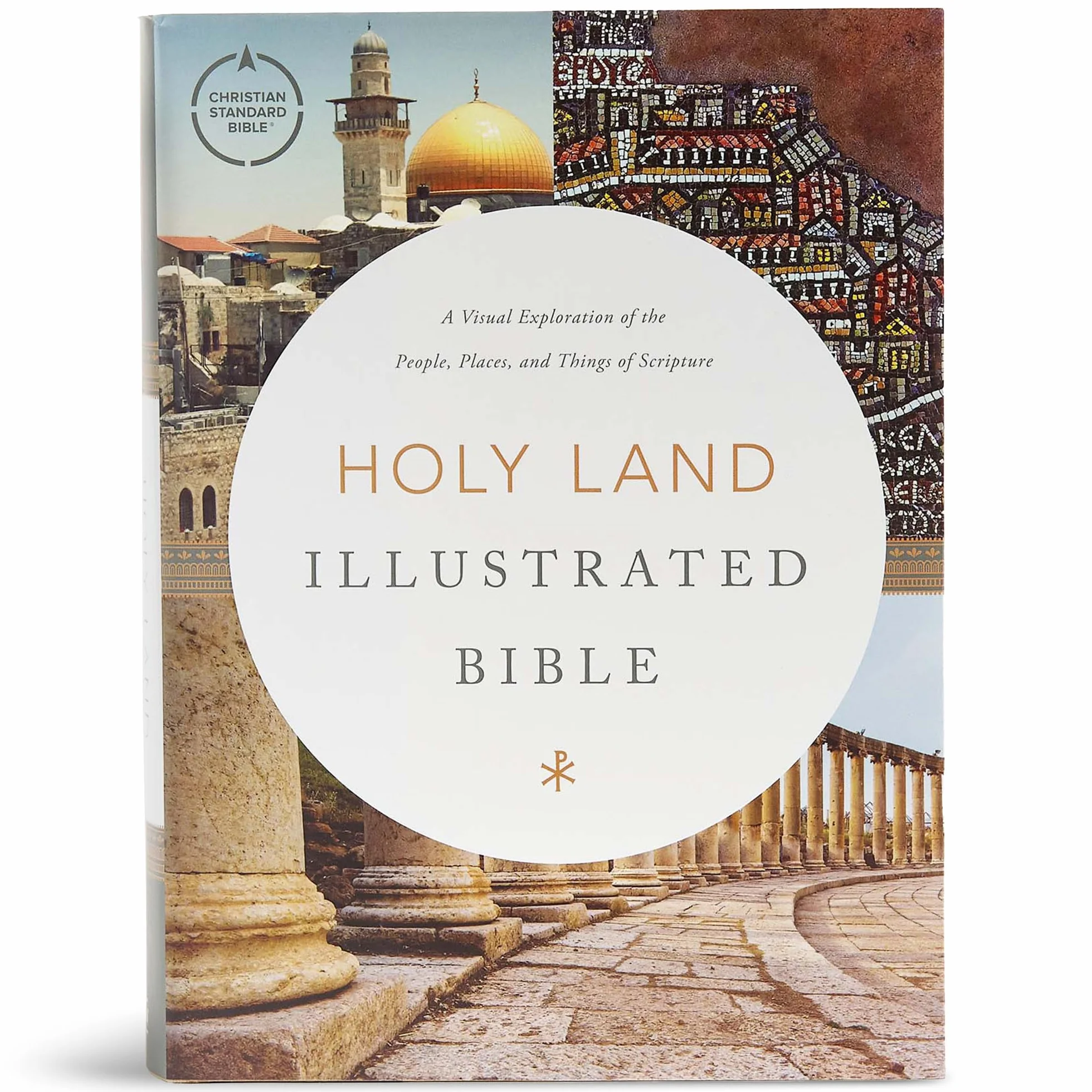 CSB Holy Land Illustrated Bible, Hardcover: A Visual Exploration of the People, Places, and Things of Scripture