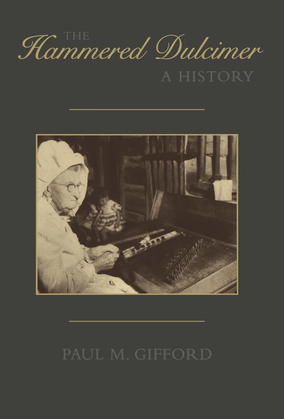 The Hammered Dulcimer: A History: 6