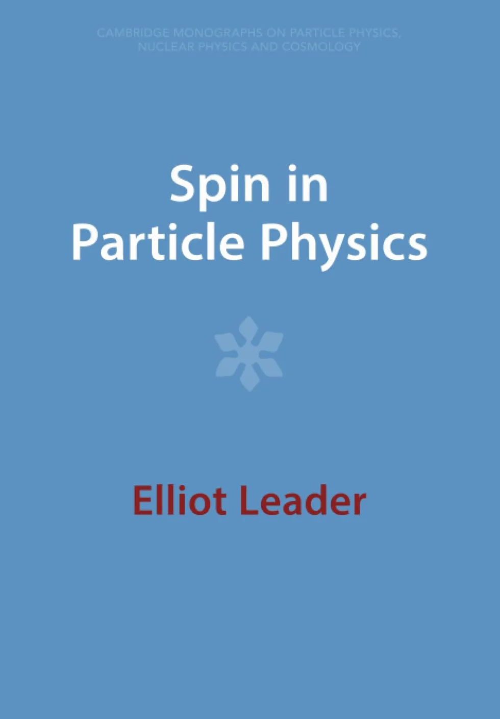 Spin in Particle Physics