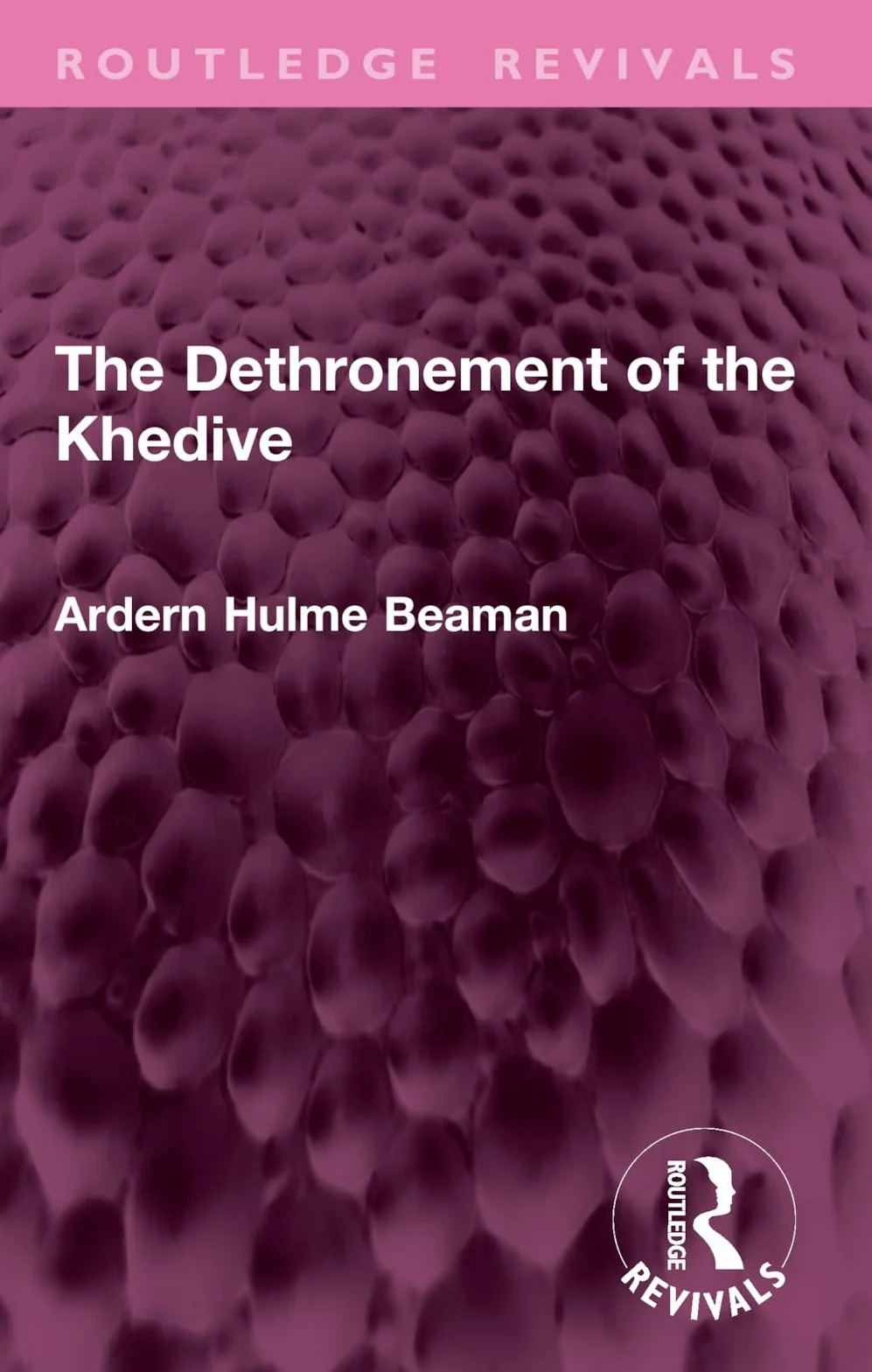 The Dethronement of the Khedive