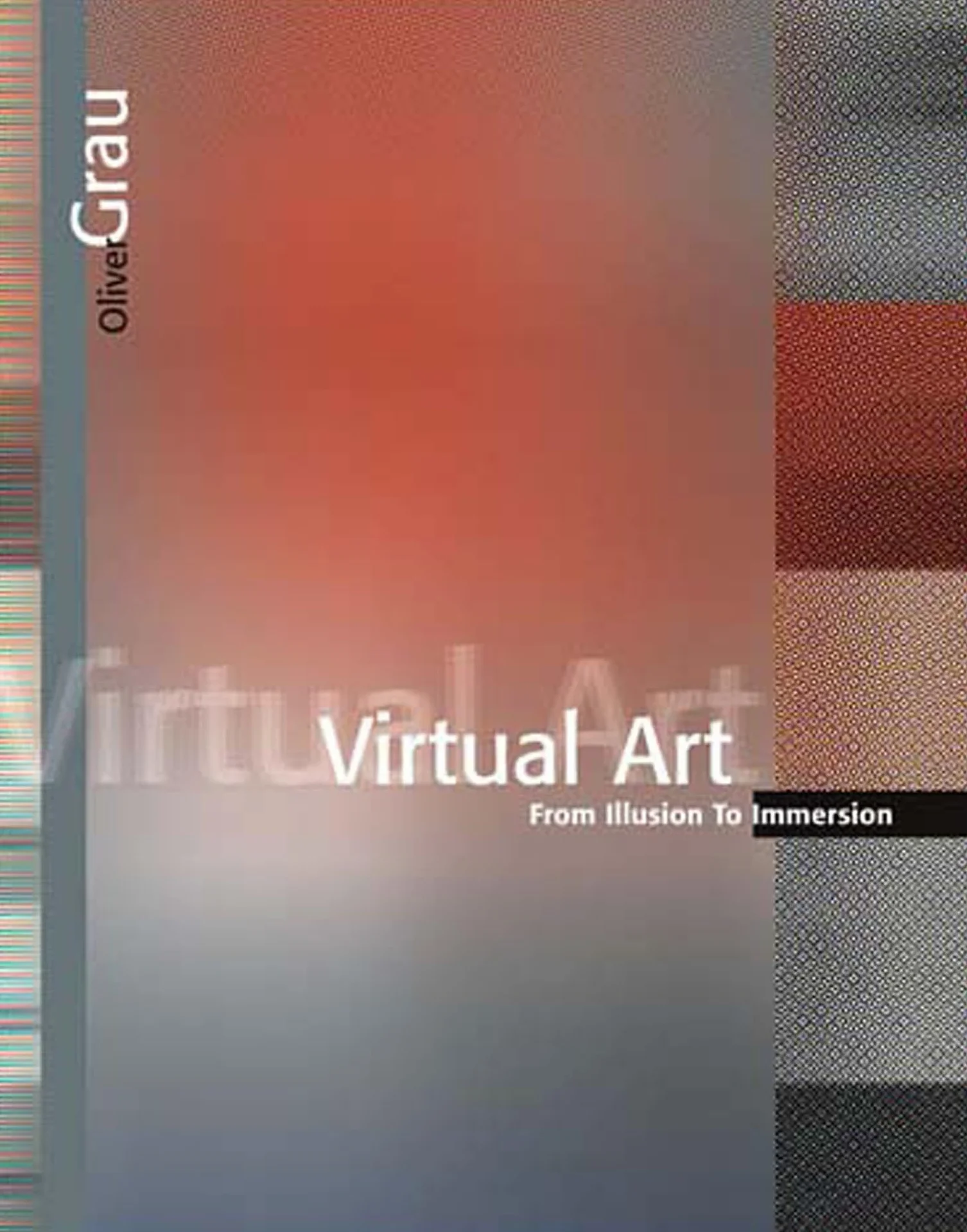 Virtual Art: From Illusion to Immersion