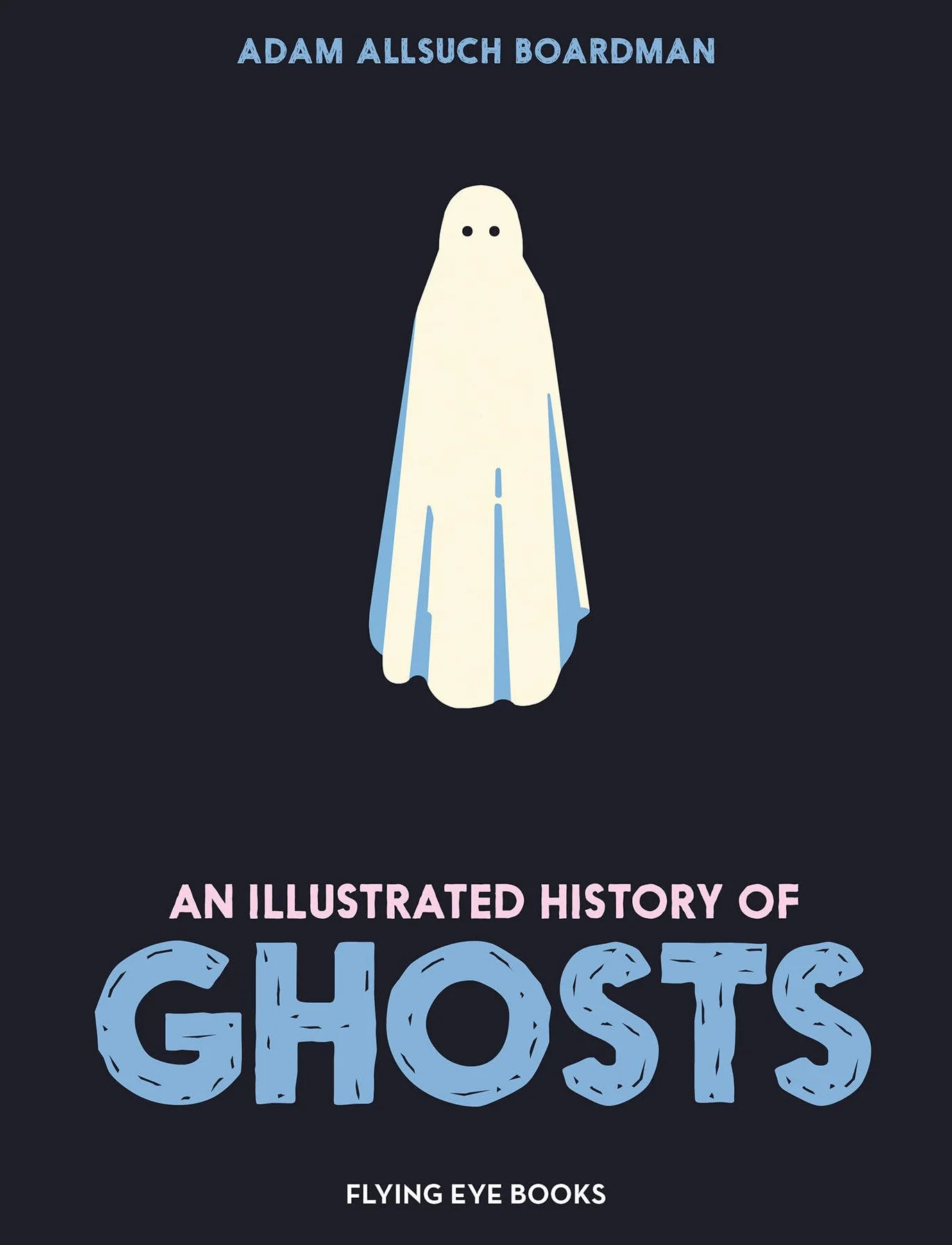 An Illustrated History of Ghosts