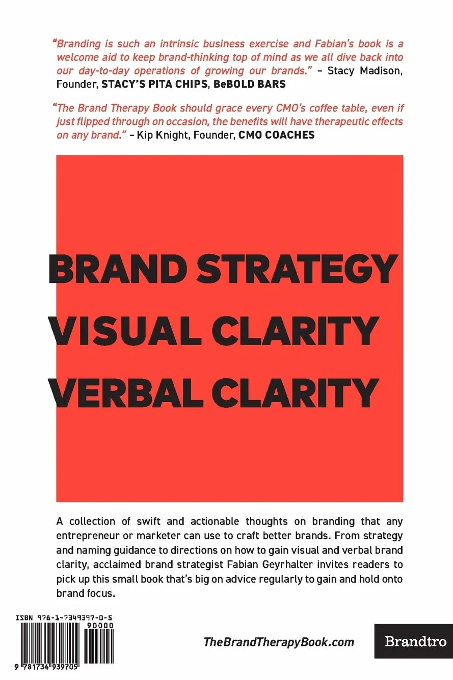 The Brand Therapy Book: Key branding lessons to save time and money while winning hearts and minds.
