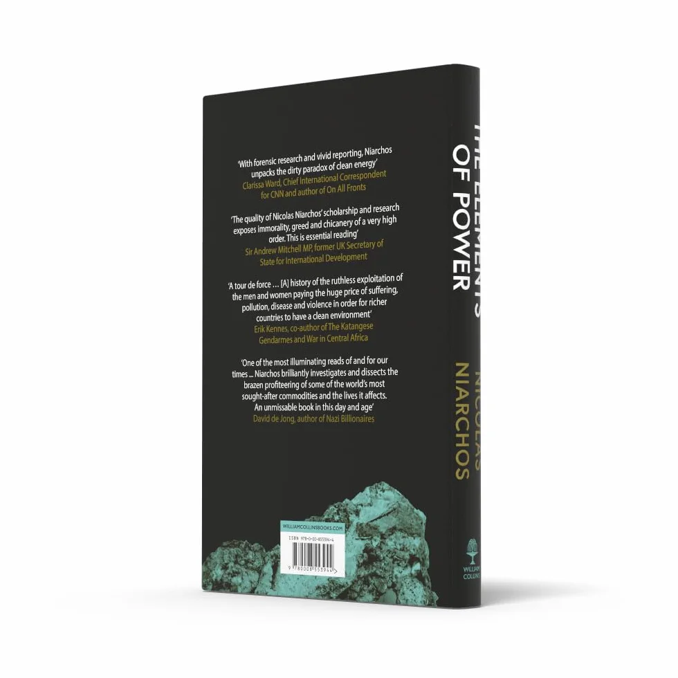 The Elements of Power: A New Yorker writer uncovers the darker side of the green revolution – 'An unflinching, landmark work' Patrick Radden Keefe