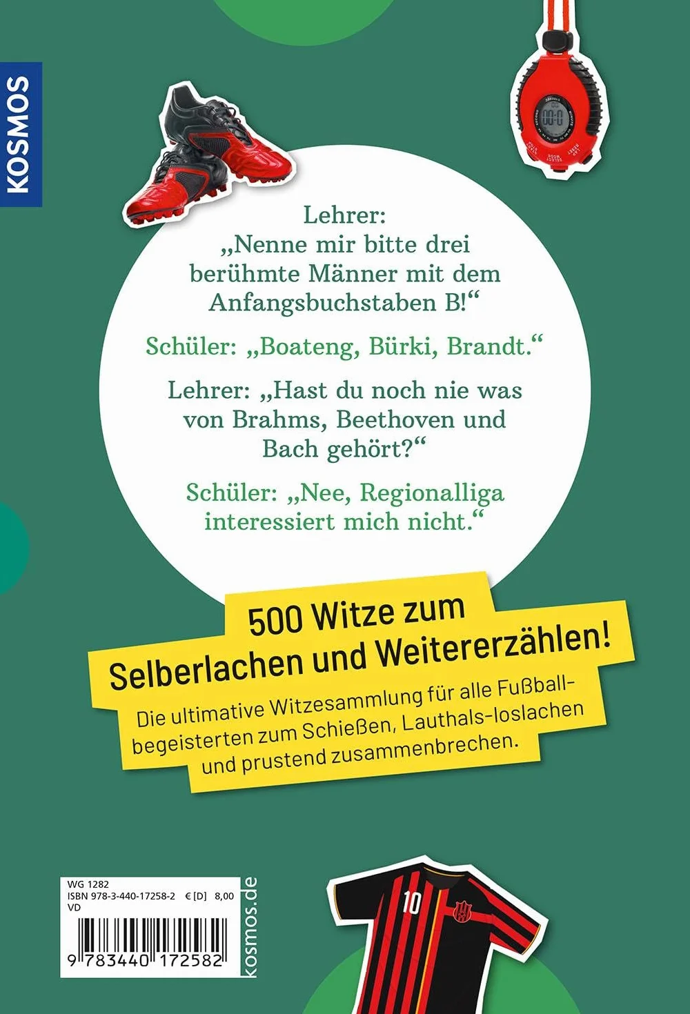 Superspitze Fußballwitze: Mailand oder Madrid – Hauptsache Italien! Die besten Fußballwitze und -sprüche zum Schießen. Zum Selberlesen und Weitererzählen für Fußballfans ab 6 Jahre.