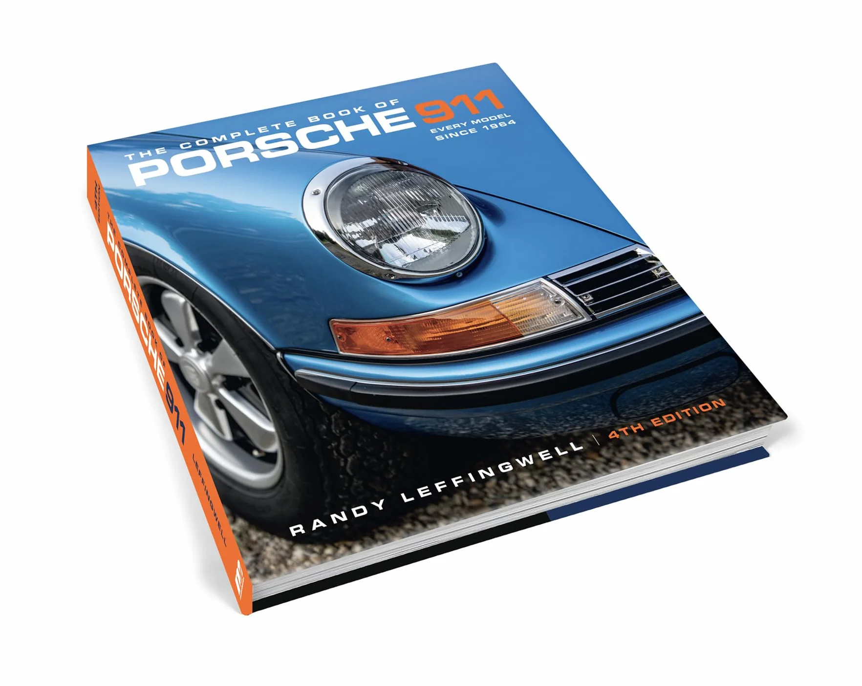 The Complete Book of Porsche 911 4th Edition: Every Model Since 1964