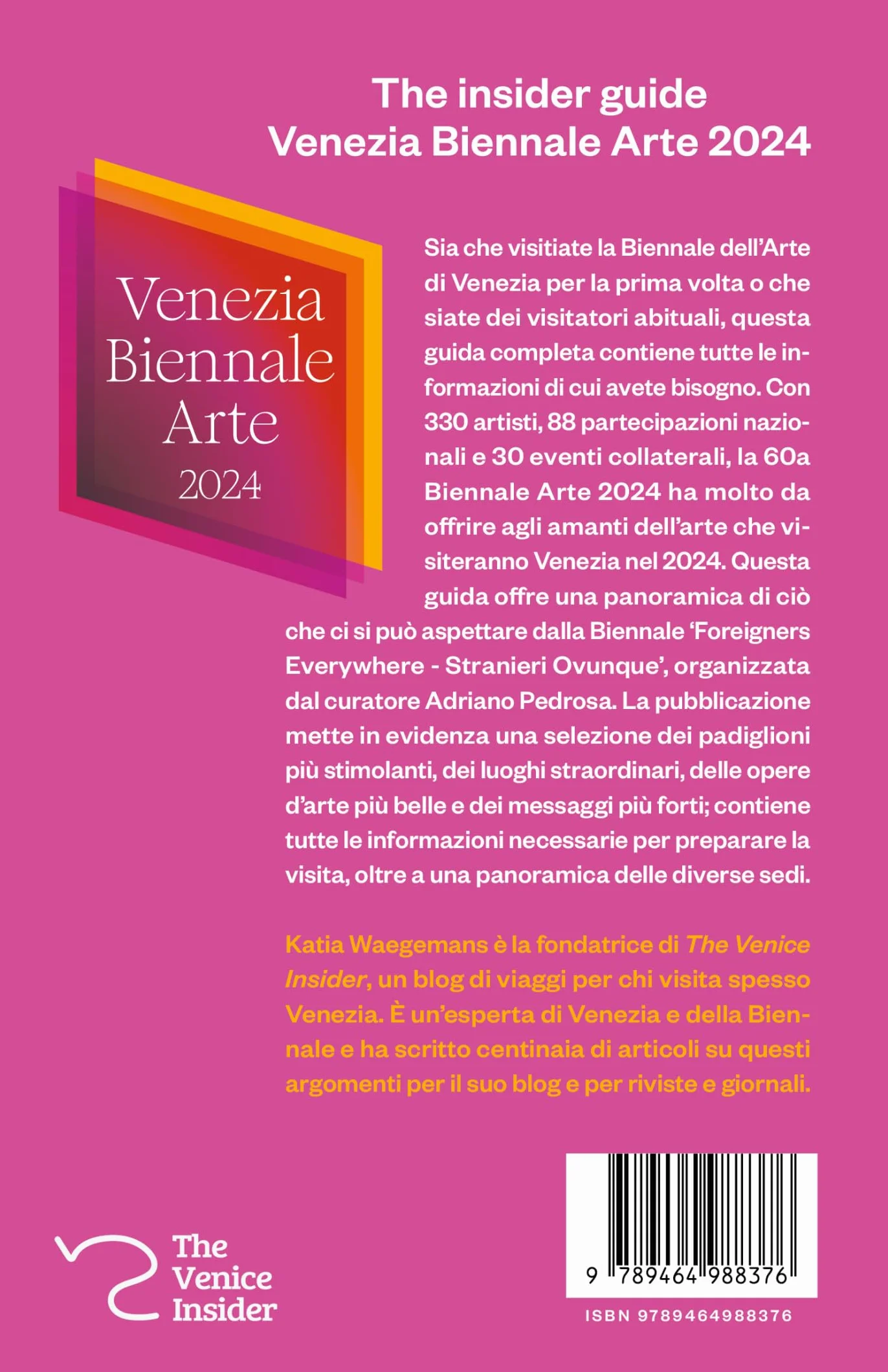 The insider guide Venezia Biennale Arte 2024