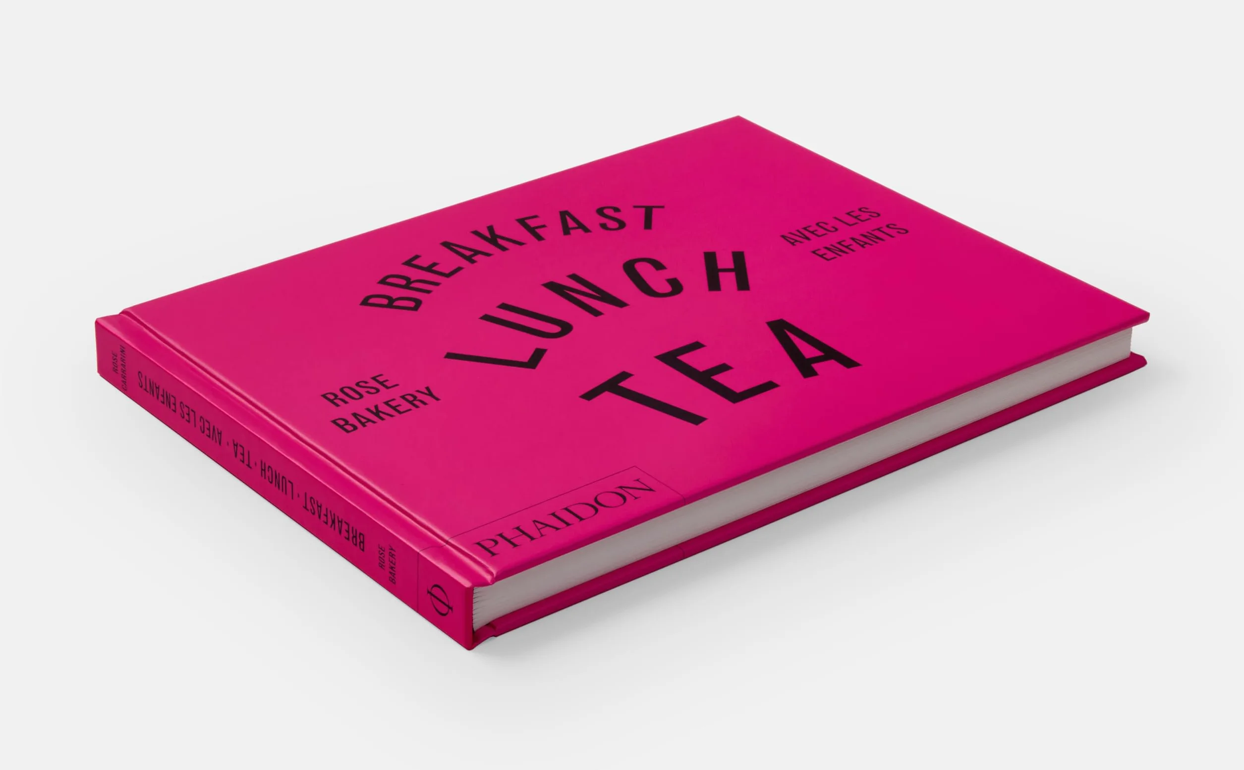 Breakfast, Lunch, Tea with Children: Rose Bakery