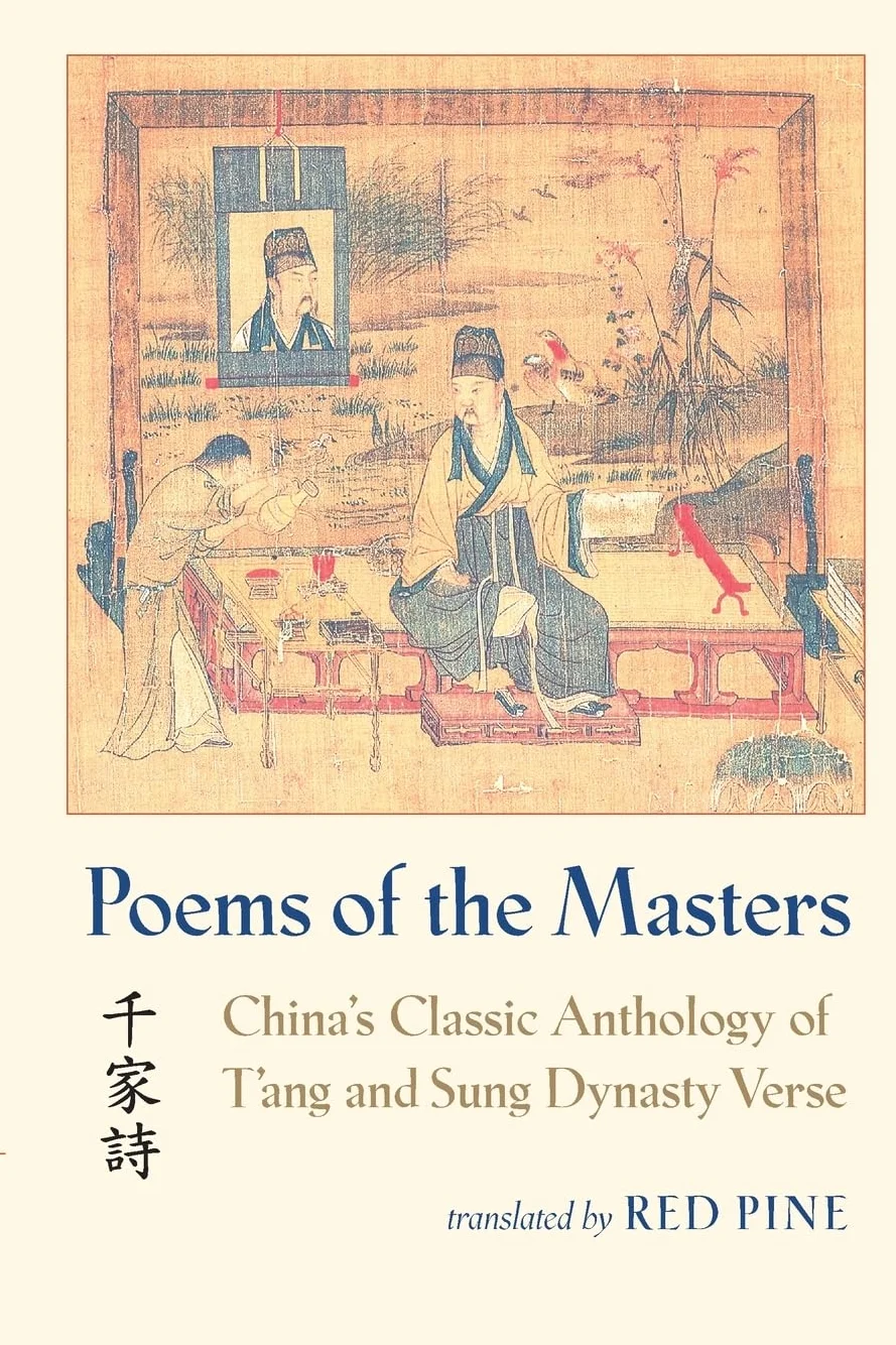 Poems of the Masters: China's Classic Anthology of T'ang and Sung Dynasty Verse