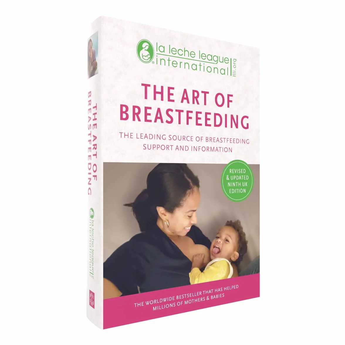 The Art of Breastfeeding: Completely revised and updated 9th edition