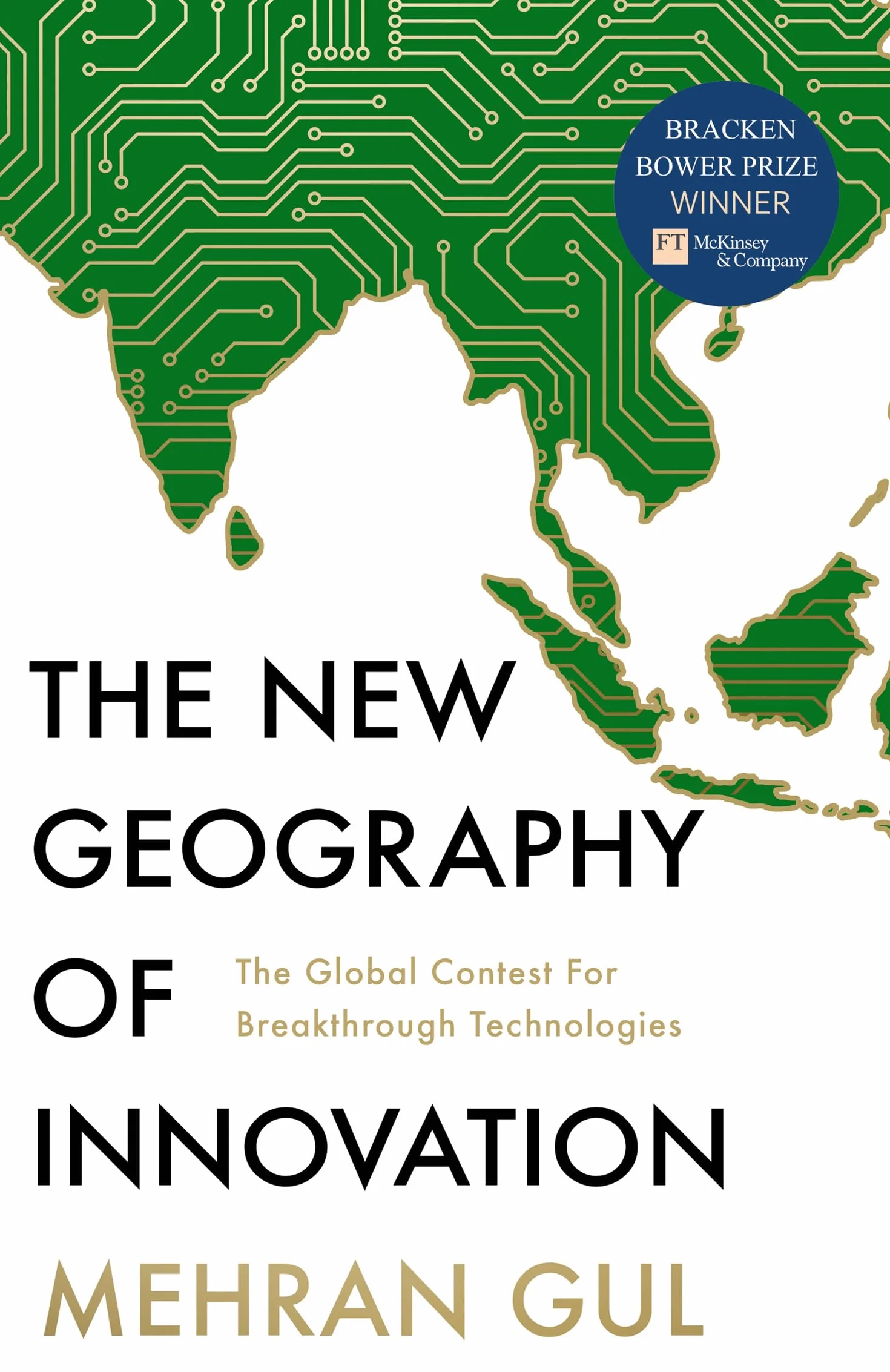 The New Geography of Innovation: The global contest for breakthrough technologies