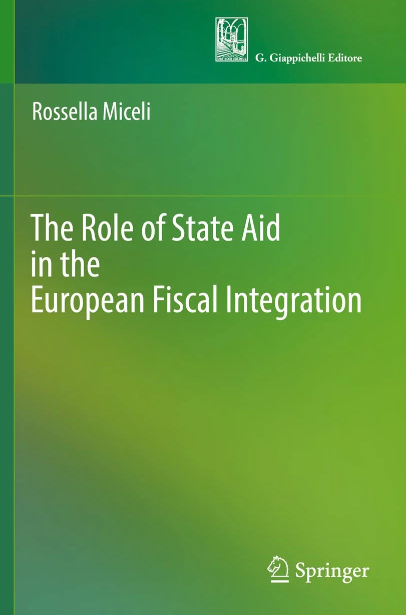 The Role of State Aid in the European Fiscal Integration