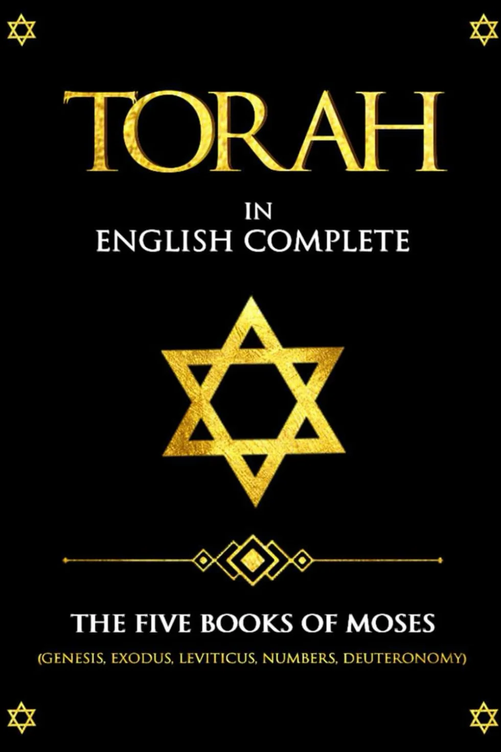 The Torah in English Edition - The Tawrat traditionally ascribed to Moses, “Torah” called the Law (or the Pentateuch, in Christianity).