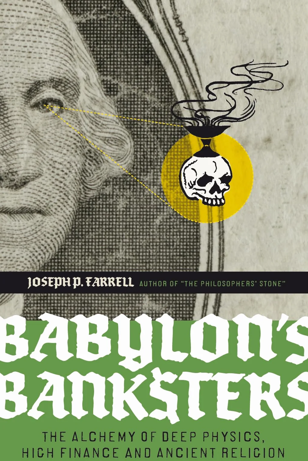 Babylon's Banksters: The Alchemy of Deep Physics, High Finance and Ancient Religion