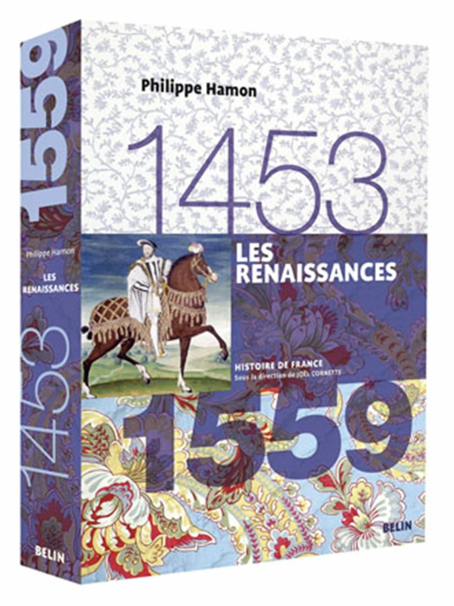 Les Renaissances, 1453-1559: Version brochée