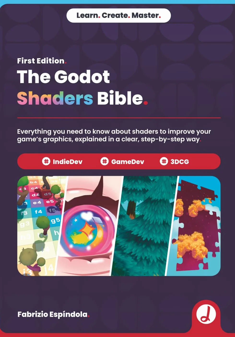 The Godot Shaders Bible: Everything you need to know about shaders to improve your game’s graphics, explained in a clear, step-by-step way.