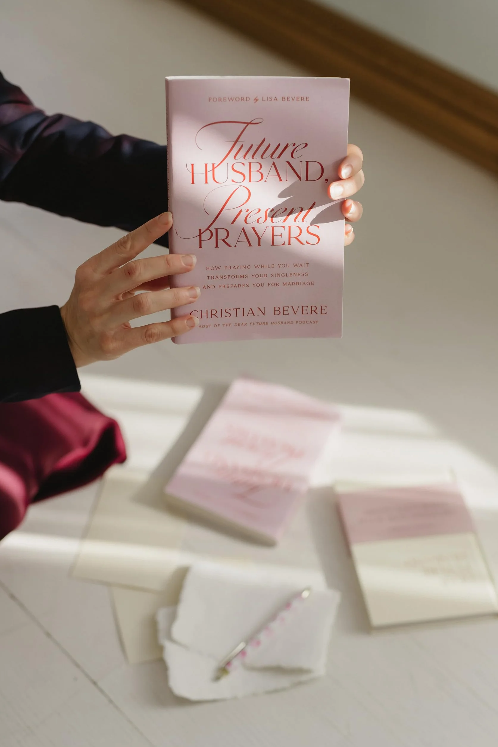 Future Husband, Present Prayers: How Praying While You Wait Transforms Your Singleness and Prepares You for Marriage
