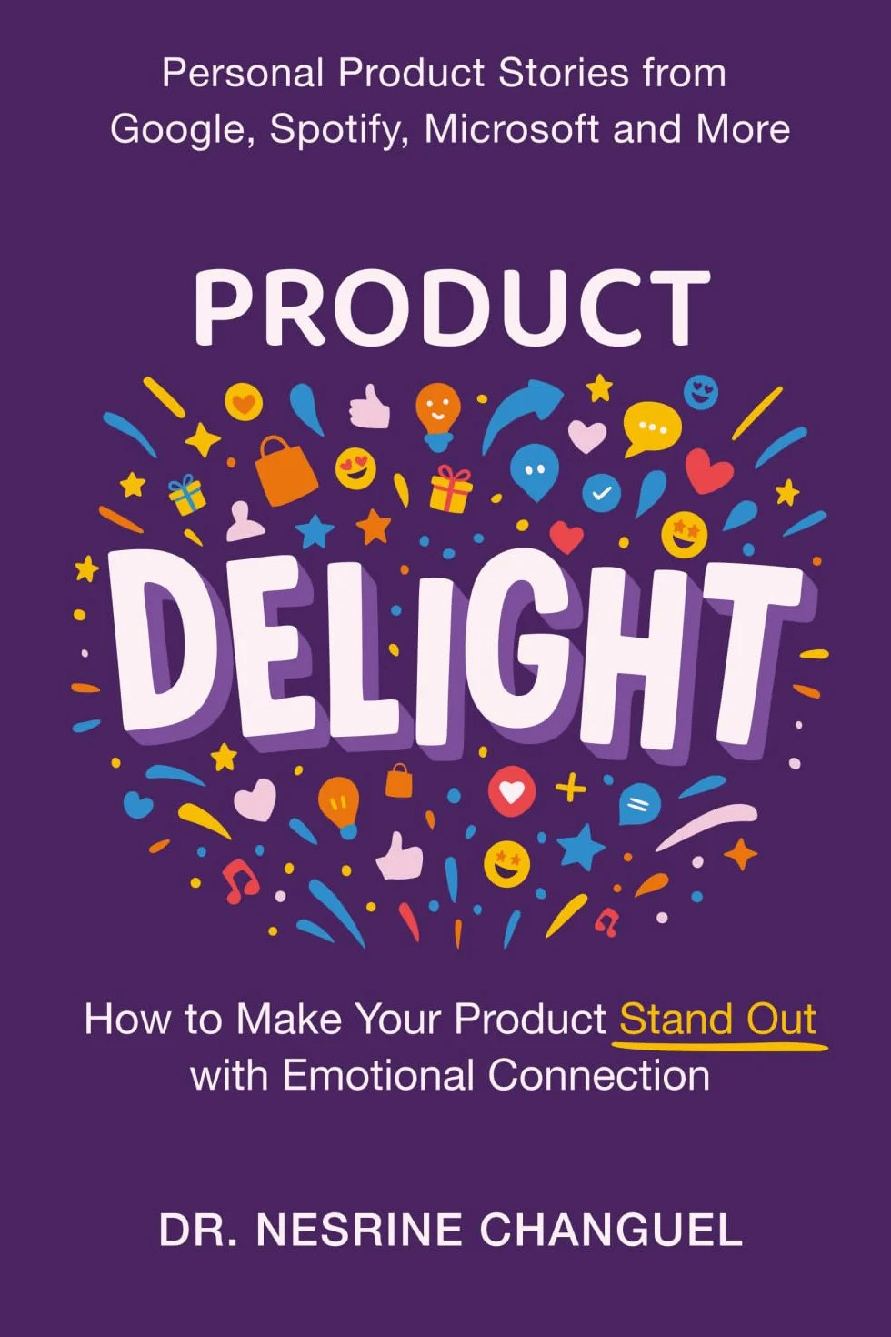 Product Delight: How to Make Your Product Stand Out with Emotional Connection