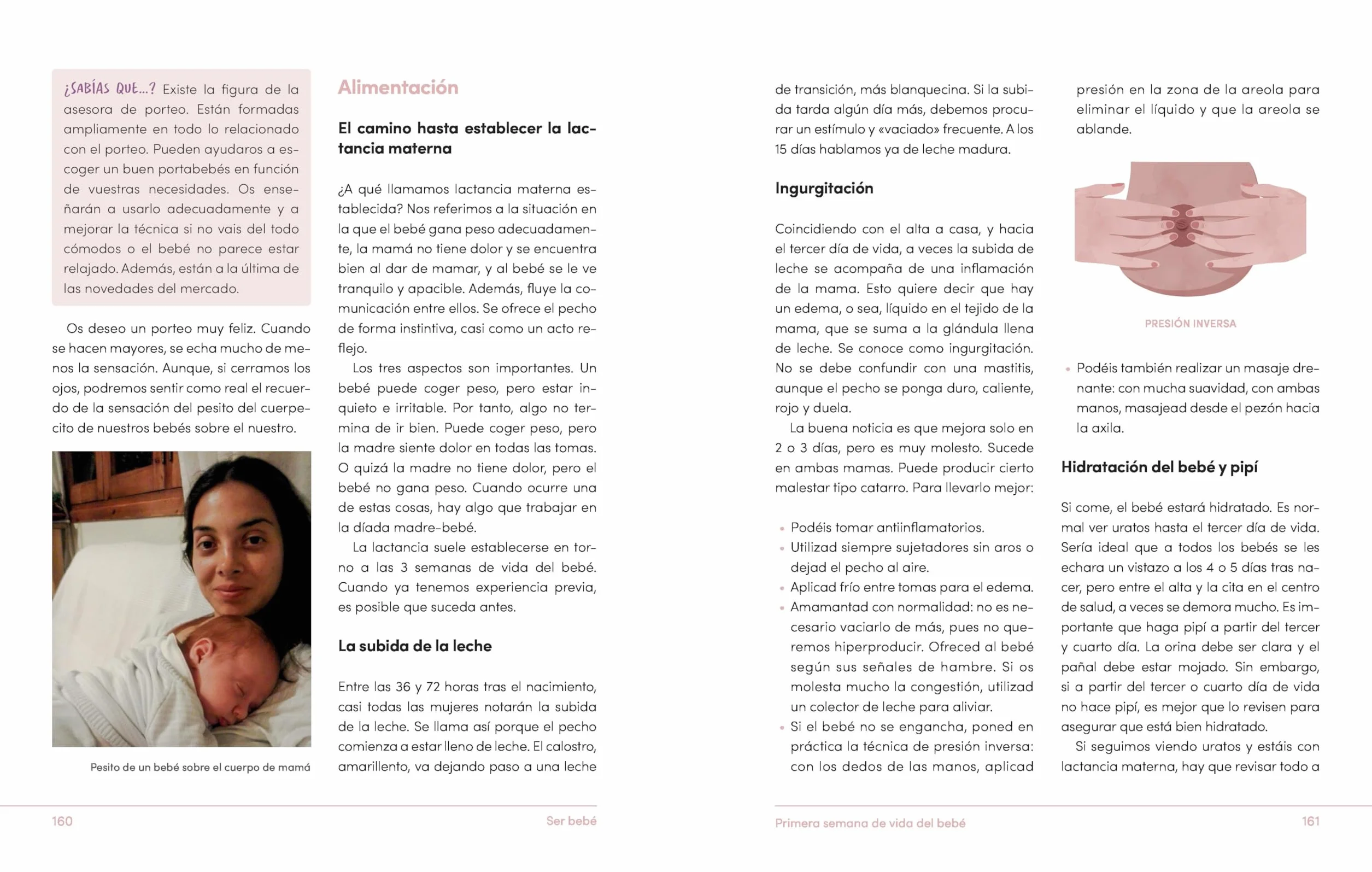 Ser Bebé Guía de Cuidados del Bebé Con Evidencia Y Mucha Emoción / Being a Baby: An Evidence-Based Care Guide