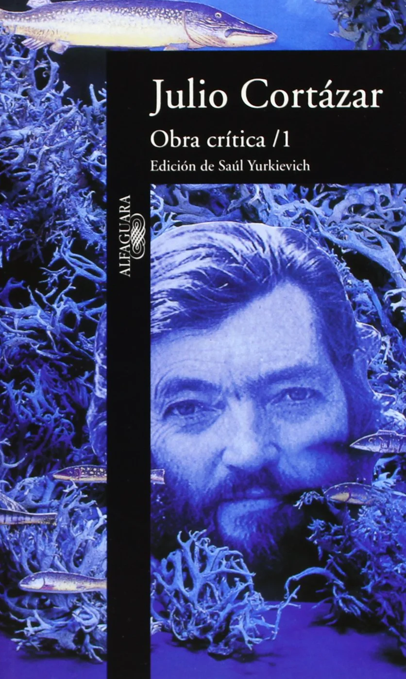 Obra crítica 1: Edición de Saúl Yurkievich