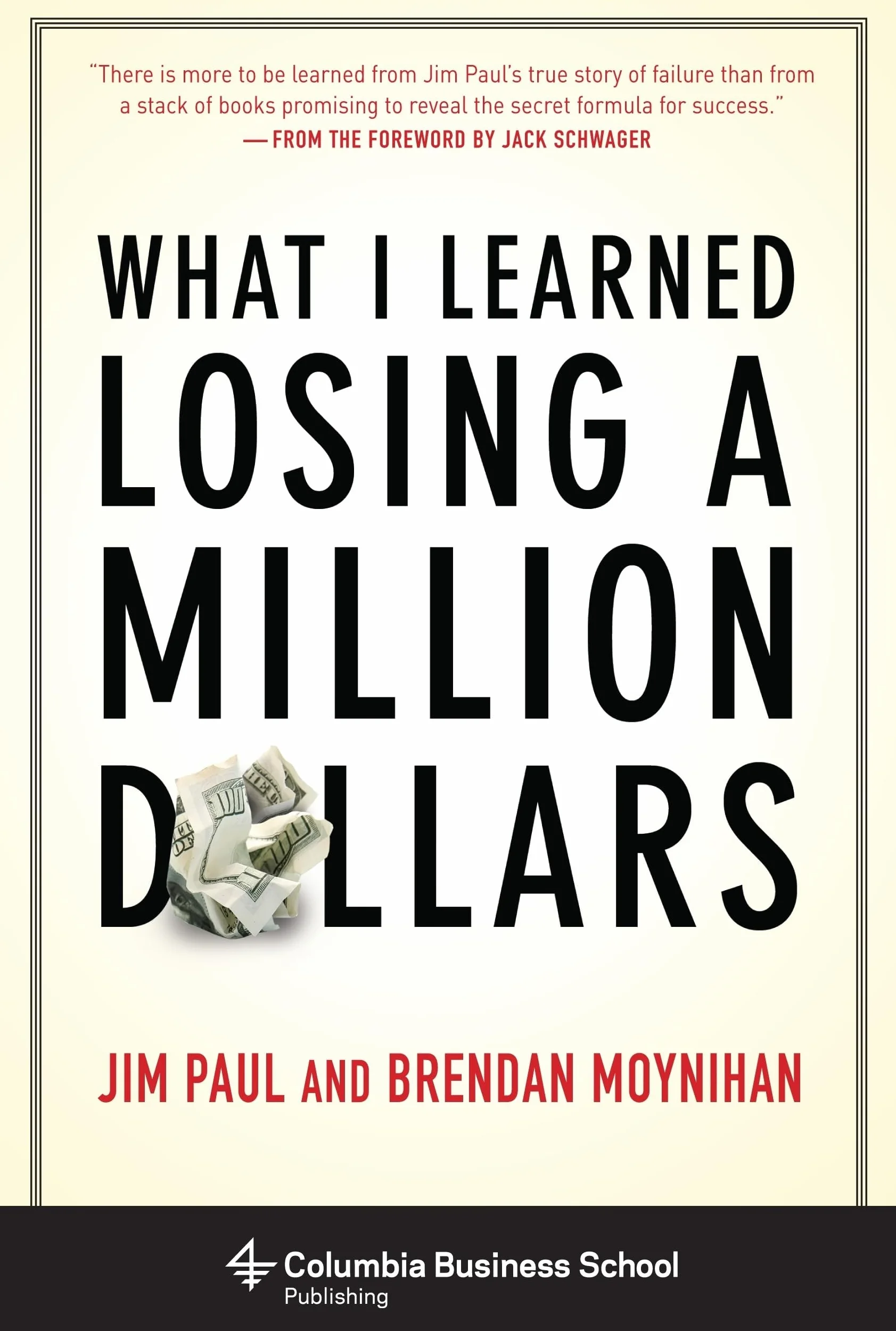 What I Learned Losing a Million Dollars