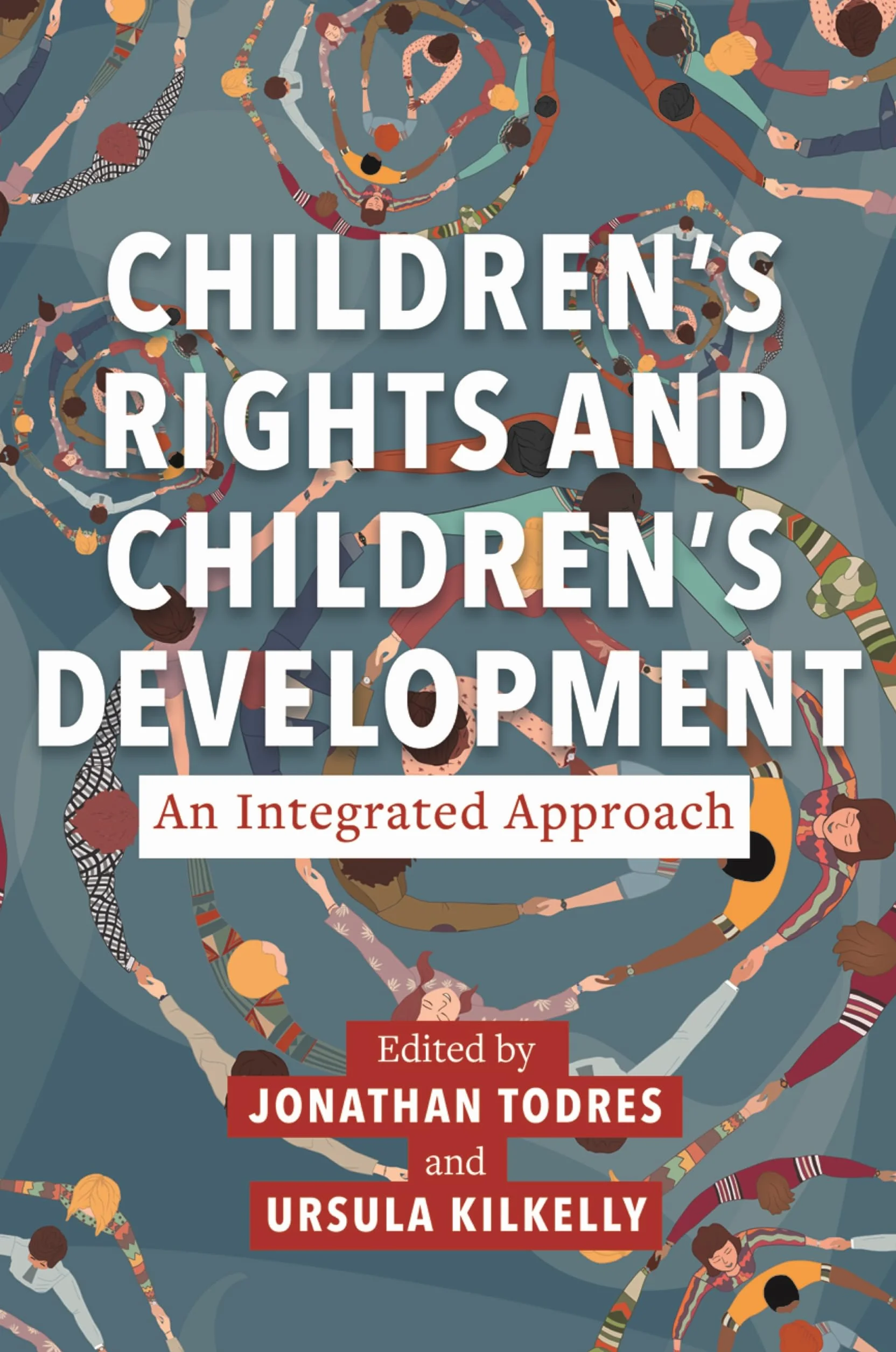 Children's Rights and Children's Development: An Integrated Approach: 22