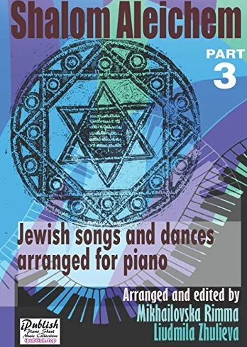 Shalom Aleichem Part 3 – Piano Sheet Music Collection