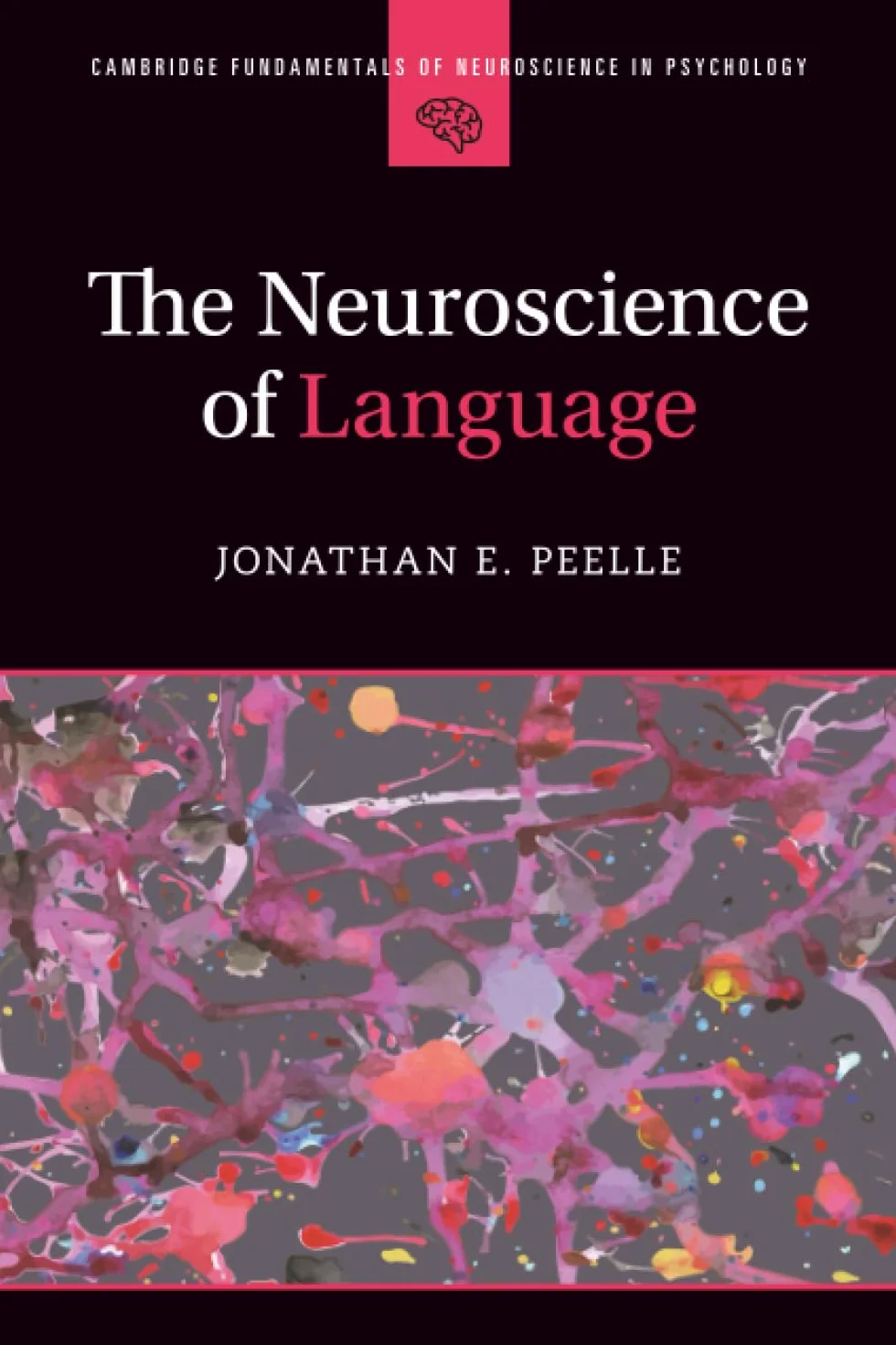 The Neuroscience of Language
