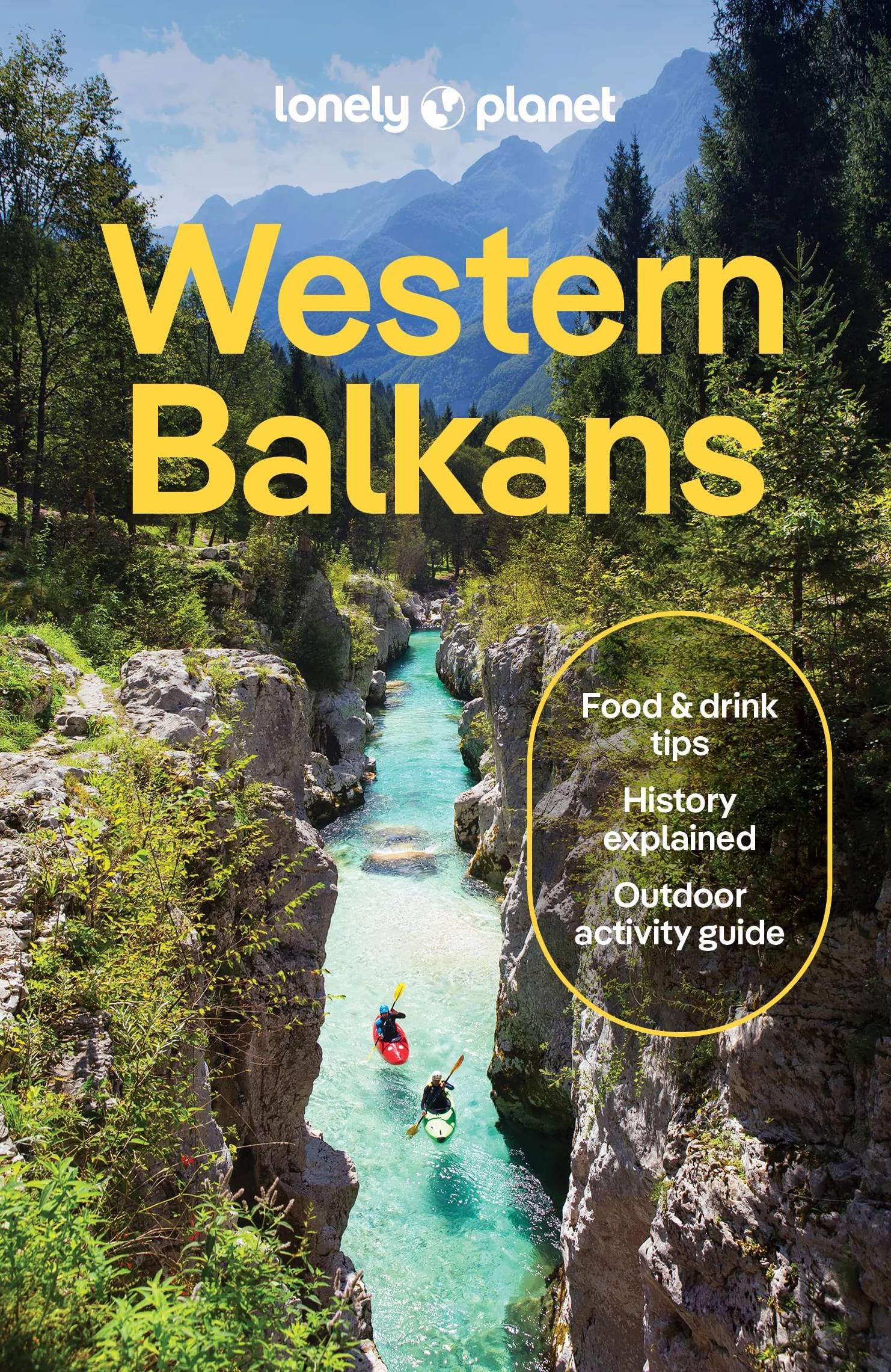 Western Balkans 5ed -anglais-: Plan the Trip of a Lifetime | Detailed Itineraries & Maps | Insider Tips | Covers Croatia, Slovenia, Montenegro, Albania, Serbia and more