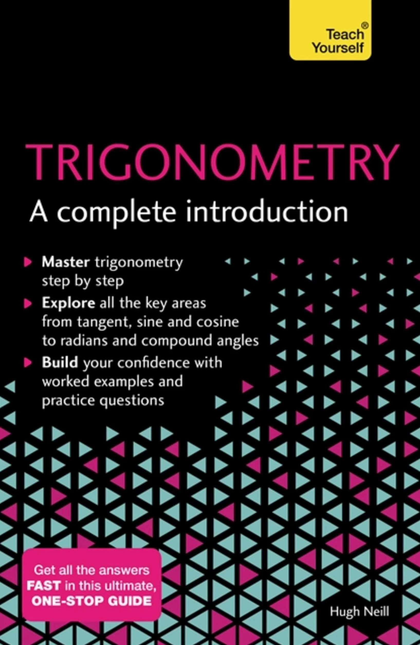 Trigonometry: A Complete Introduction