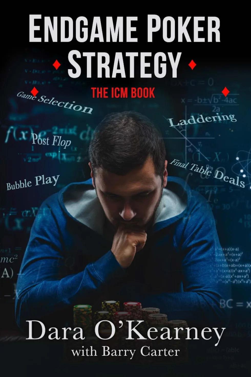 Endgame Poker Strategy: The ICM Book