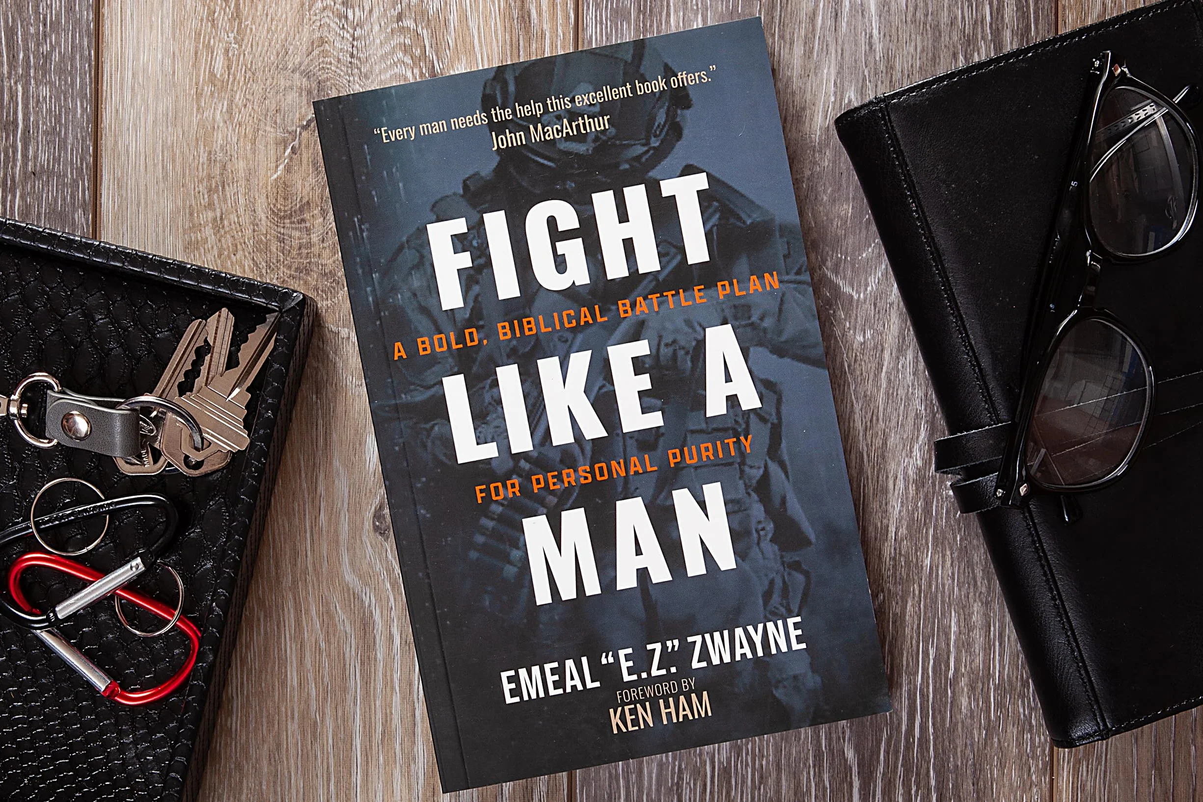 Fight Like a Man: A Bold, Biblical Battle Plan for Personal Purity