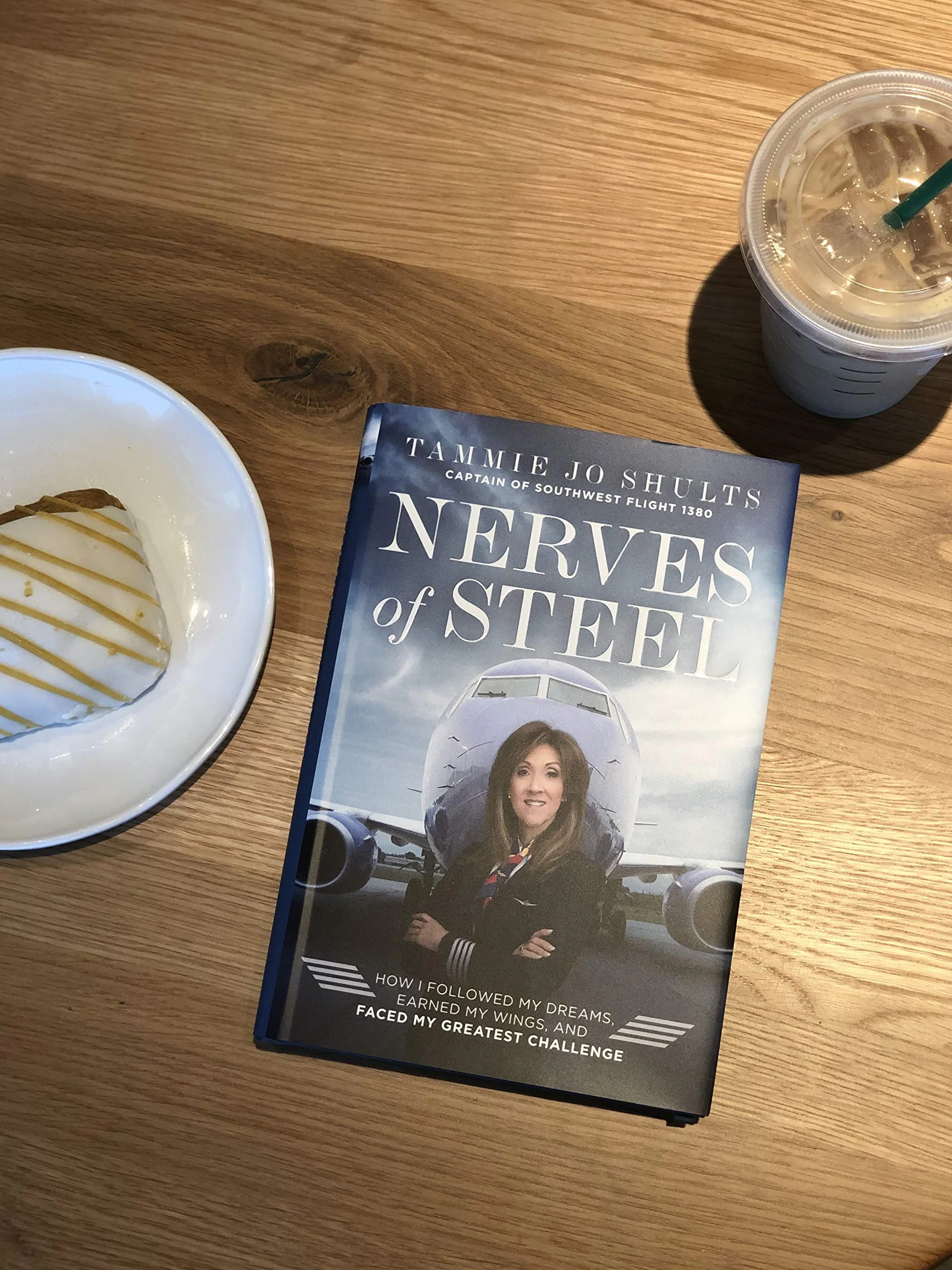 Nerves of Steel: How I Followed My Dreams, Earned My Wings, and Faced My Greatest Challenge