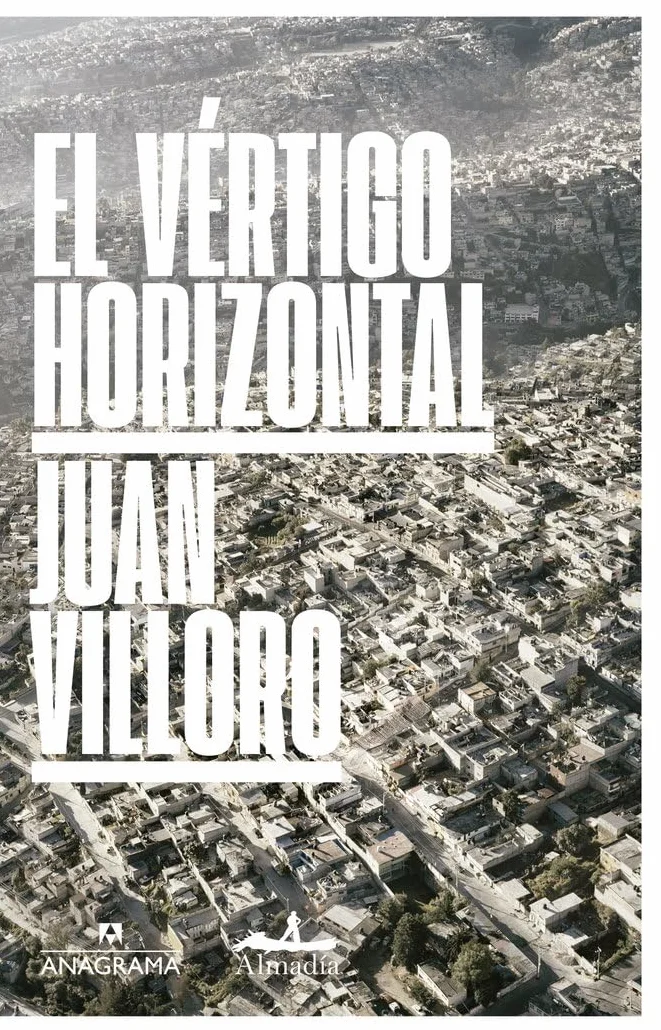Vertigo Horizontal, El (Anagrama): Una Ciudad Llamada Mexico: 7