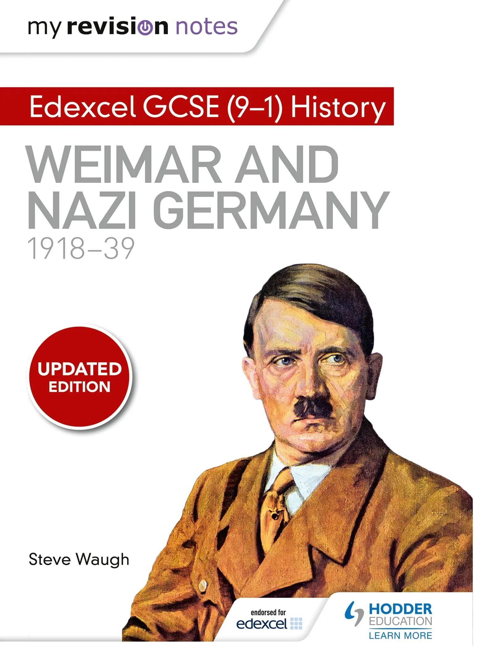 My Revision Notes: Edexcel GCSE (9-1) History: Weimar and Nazi Germany, 1918-39