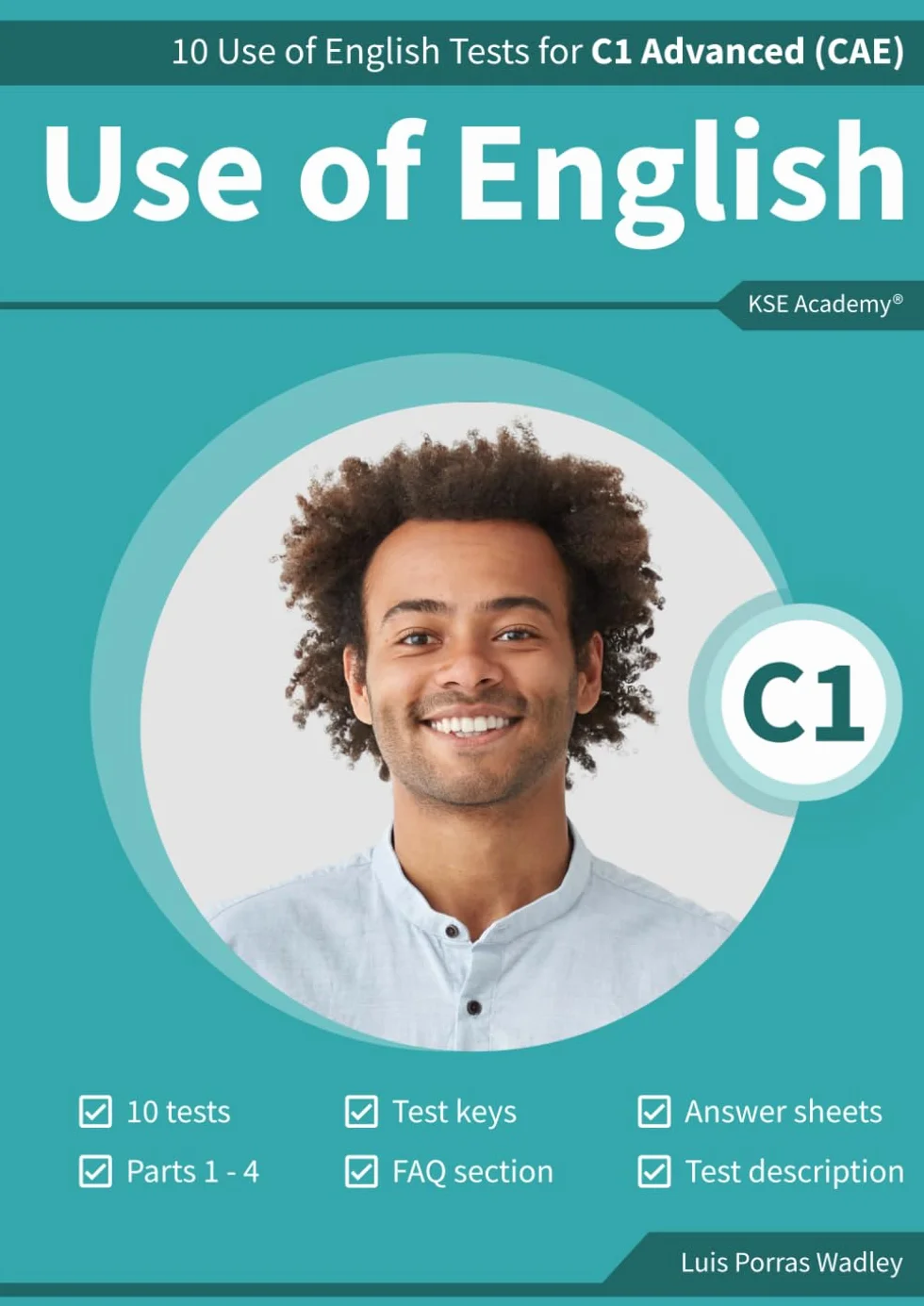Use of English C1: 10 Use of English Tests for C1 Advanced (CAE) | Cambridge C1 Exams