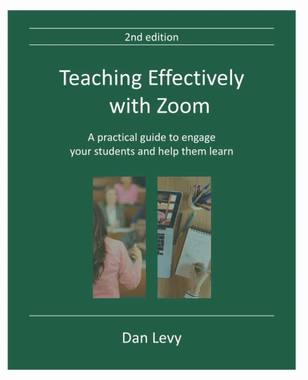 Teaching Effectively with Zoom: A practical guide to engage your students and help them learn