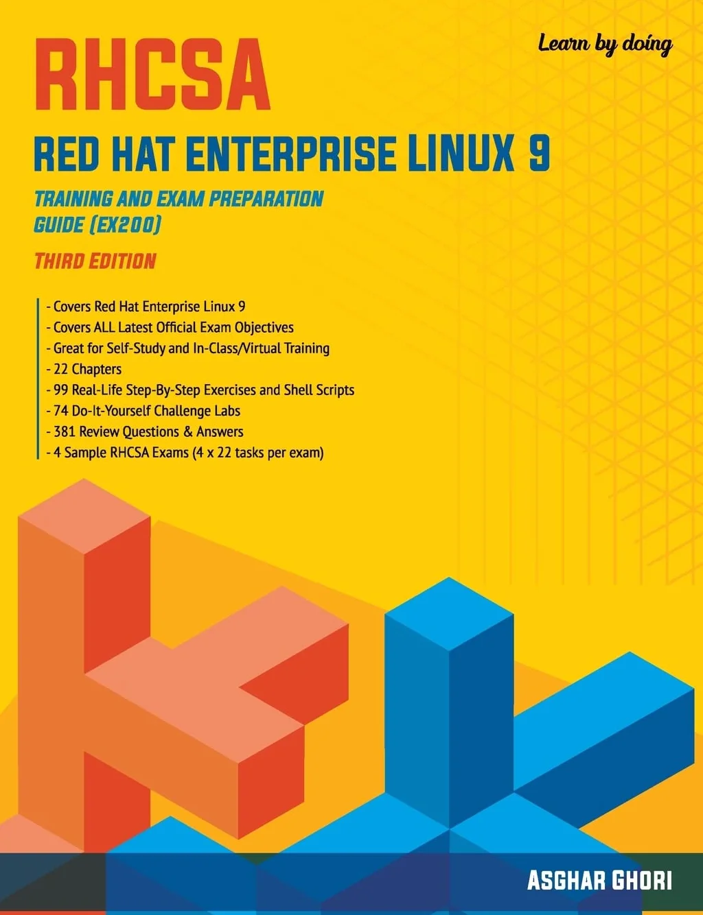 RHCSA Red Hat Enterprise Linux 9: Training and Exam Preparation Guide (EX200), Third Edition