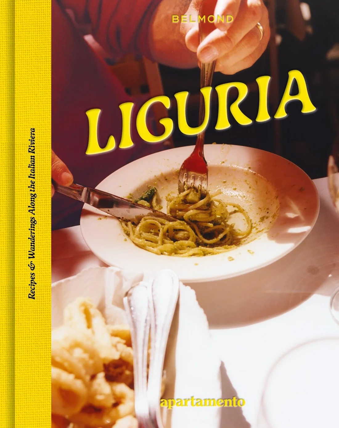 LIGURIA: Recipes & Wanderings Along the Italian Riviera